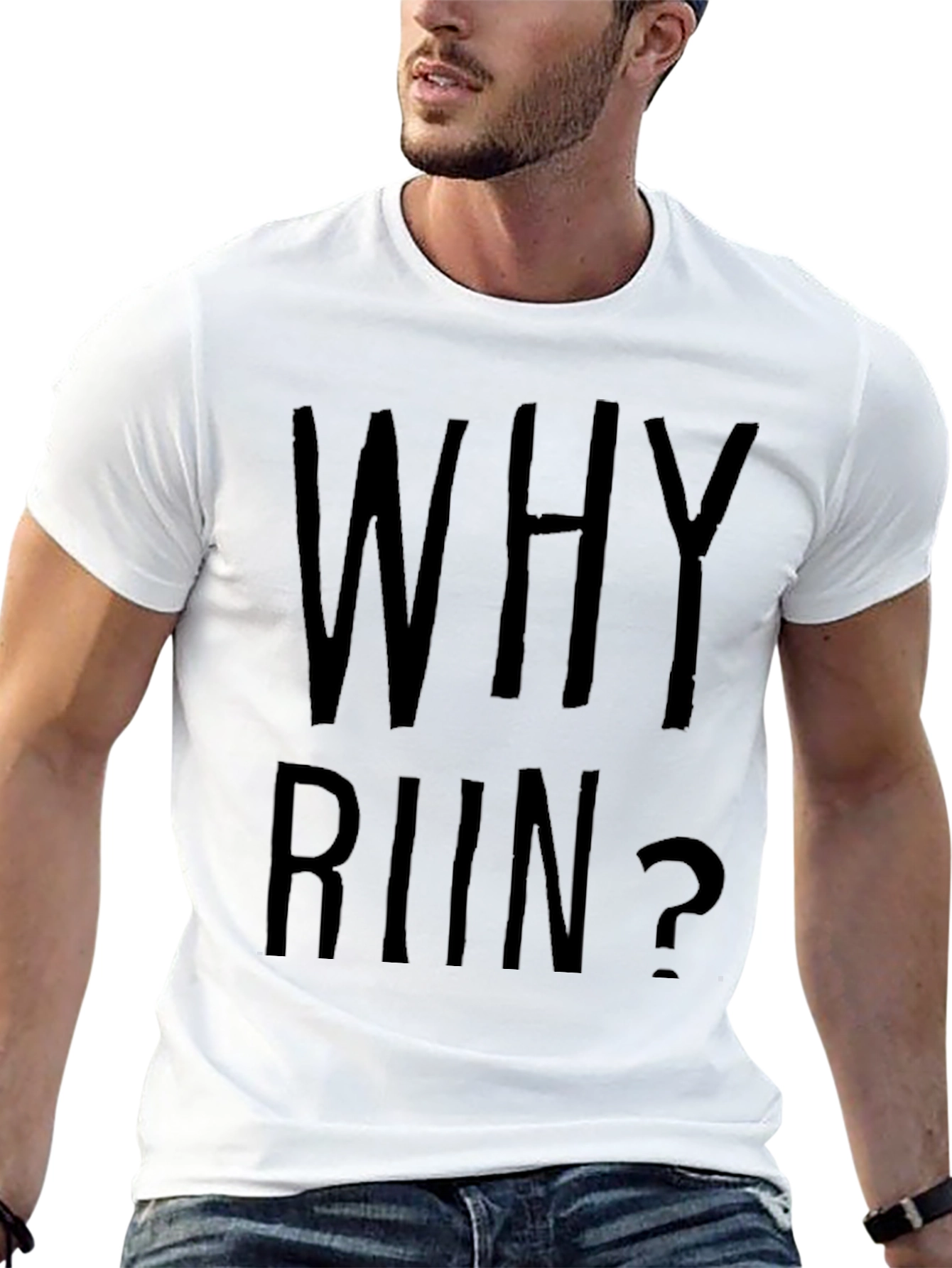 Why Run? Funny Sarcastic Graphic Tee
