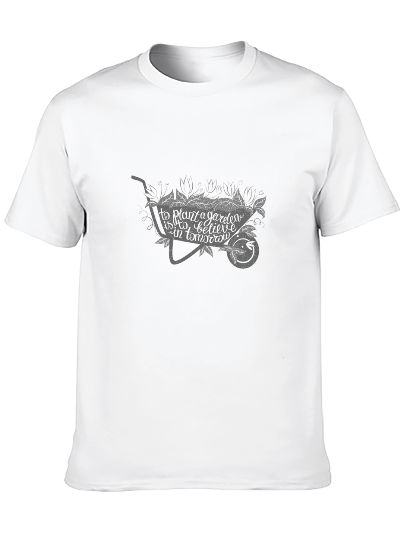 Gardening Quote Tee - Wheelbarrow Design