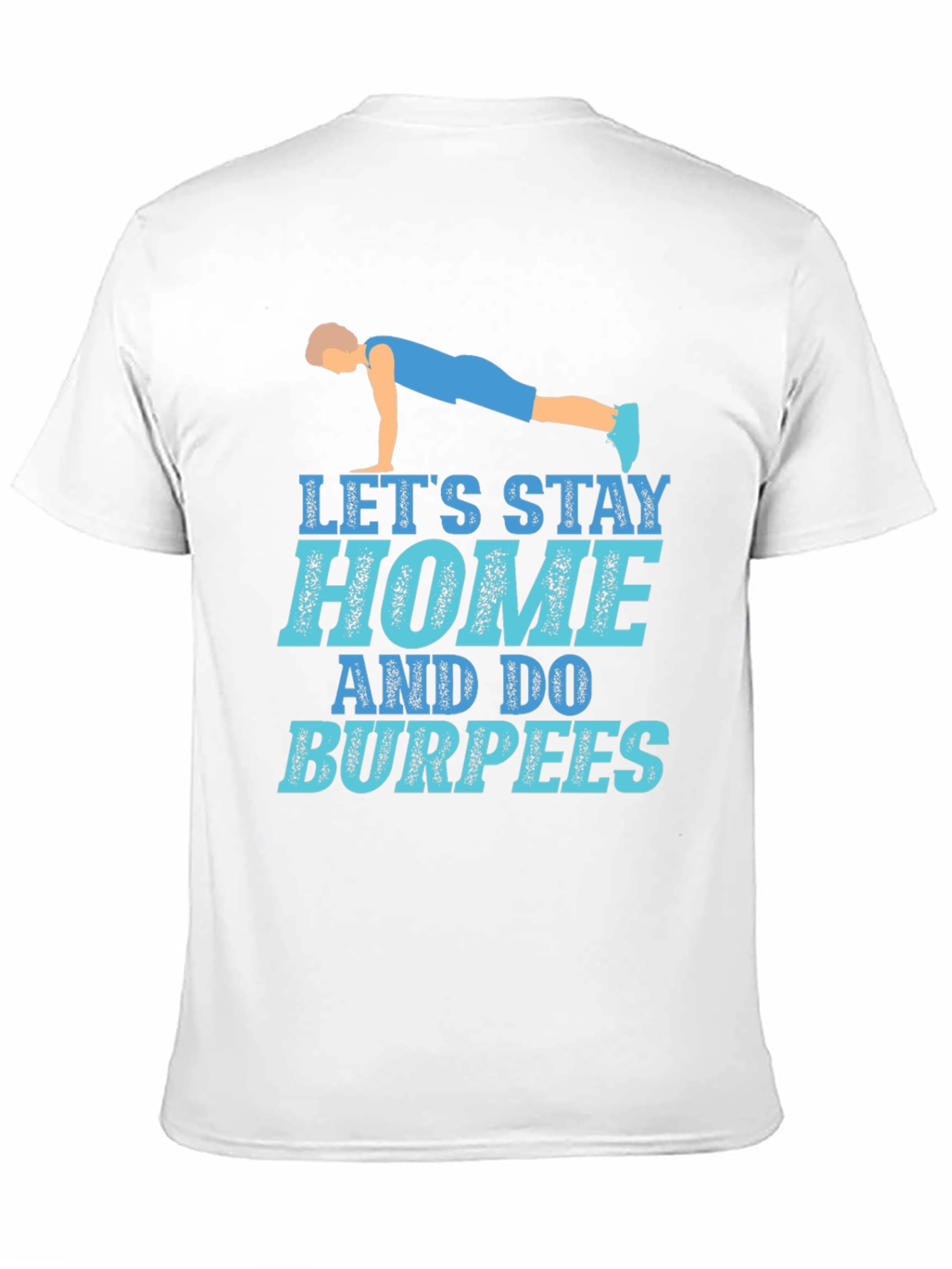Stay Home Do Burpees Black Graphic Tee