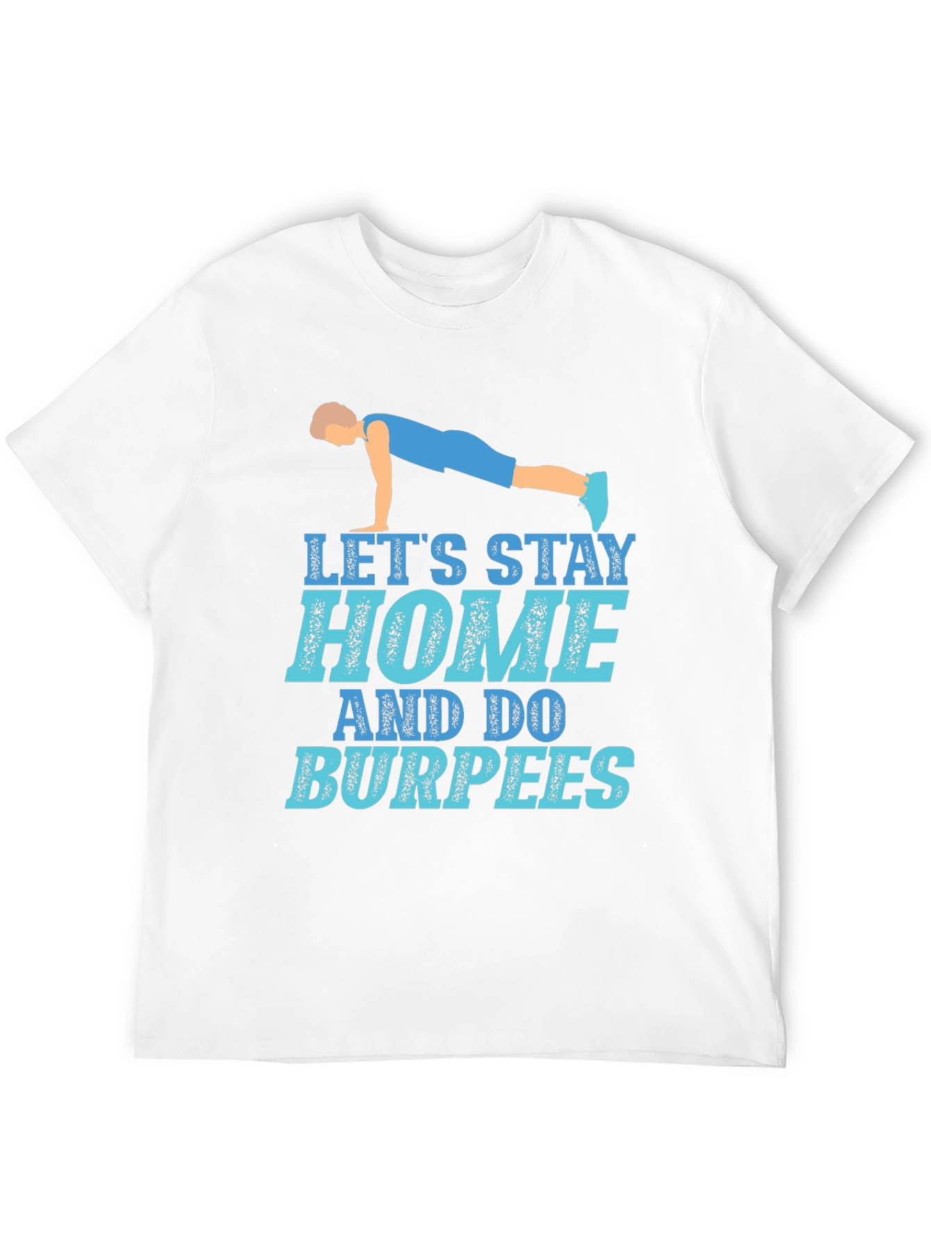Stay Home Do Burpees Black Graphic Tee