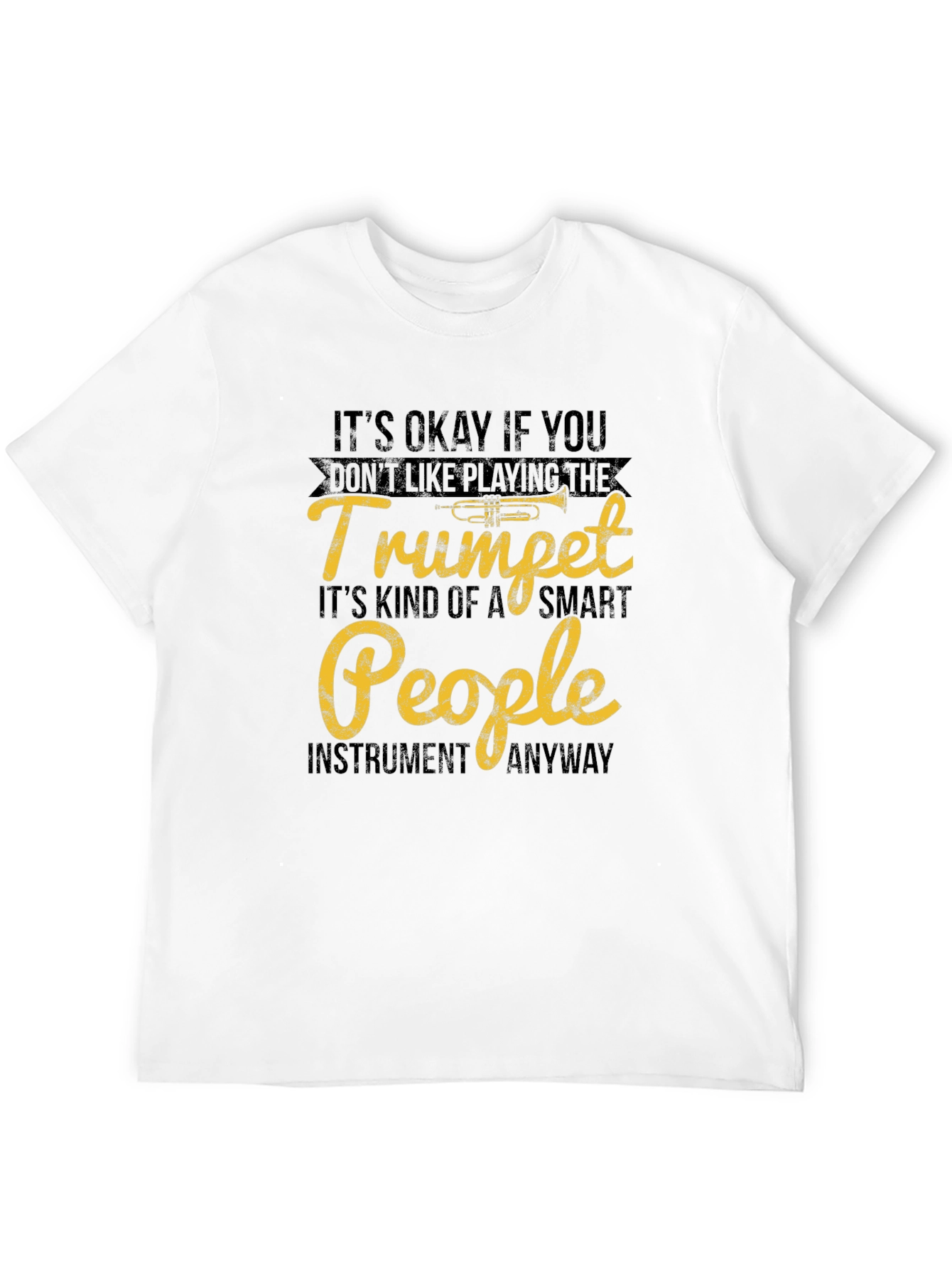 Trumpet Player T-Shirt - Smart People Instrument
