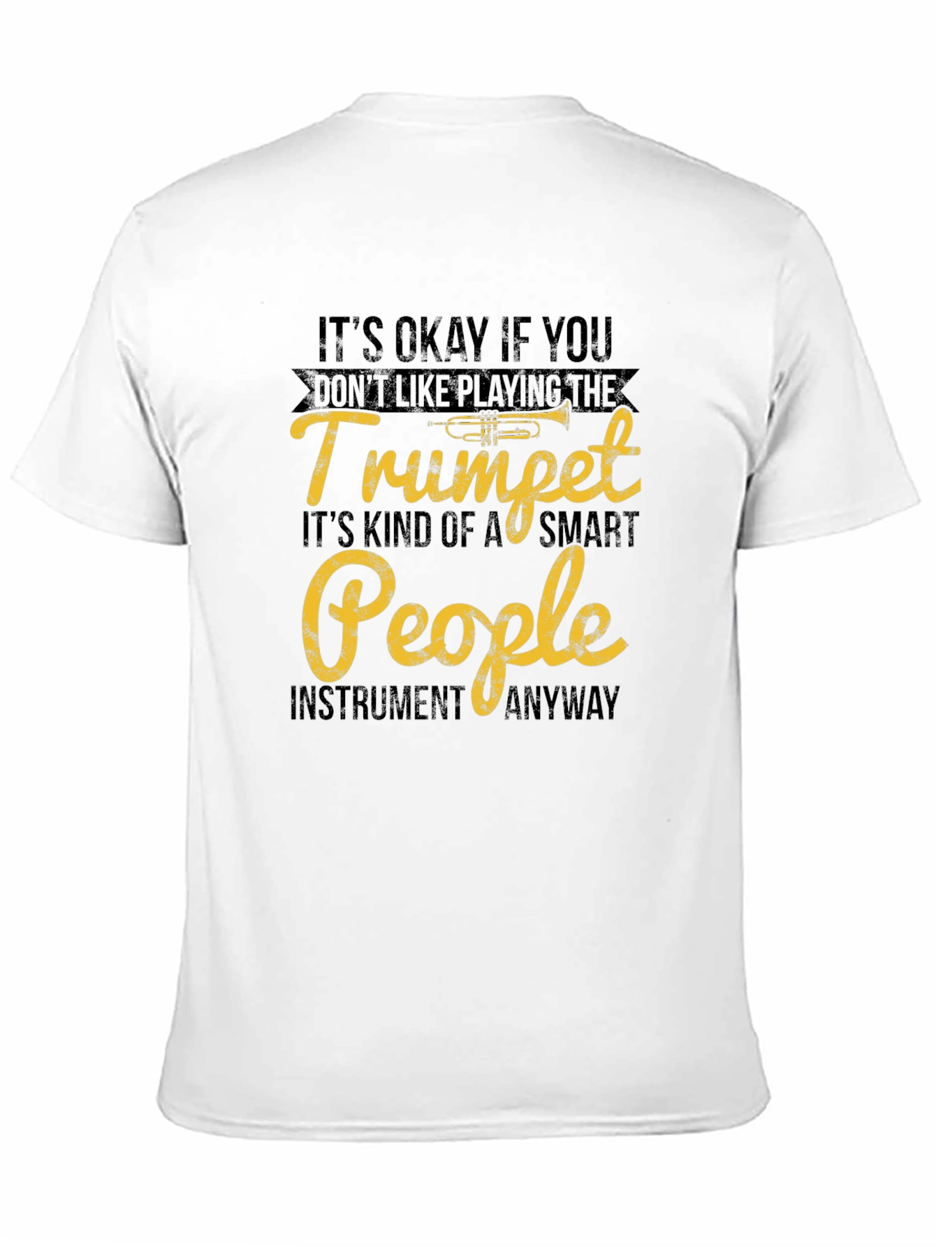 Trumpet Player T-Shirt - Smart People Instrument