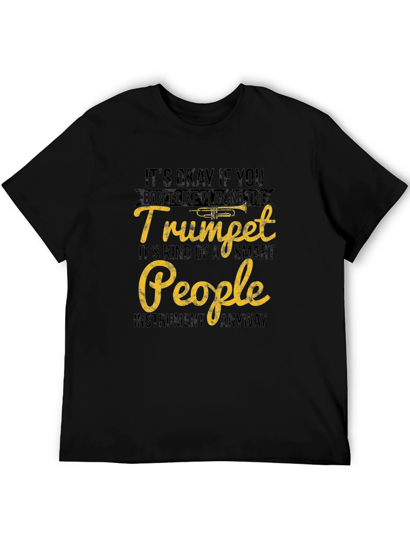 Trumpet Player T-Shirt - Smart People Instrument