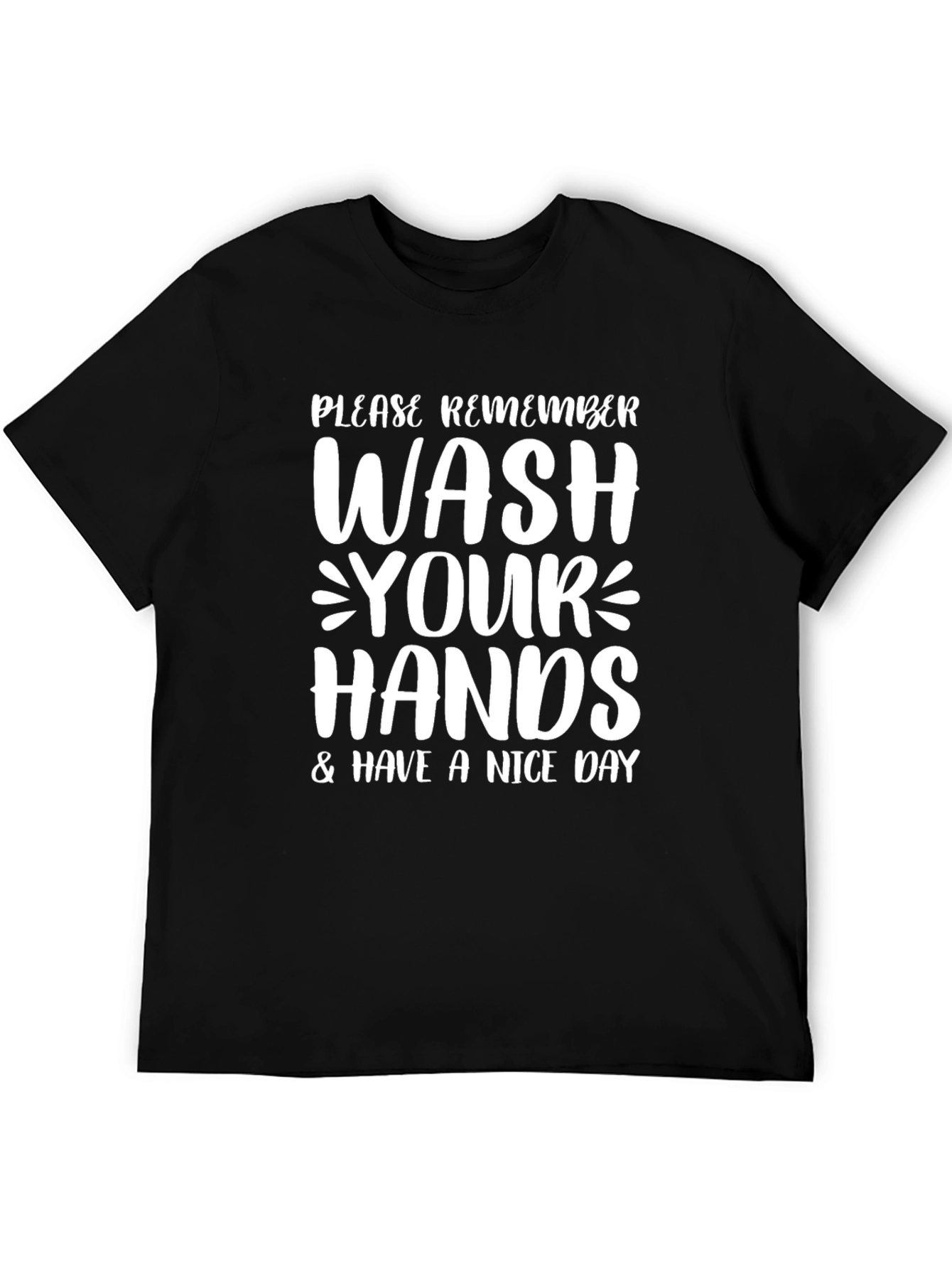 Wash Your Hands Black T-Shirt