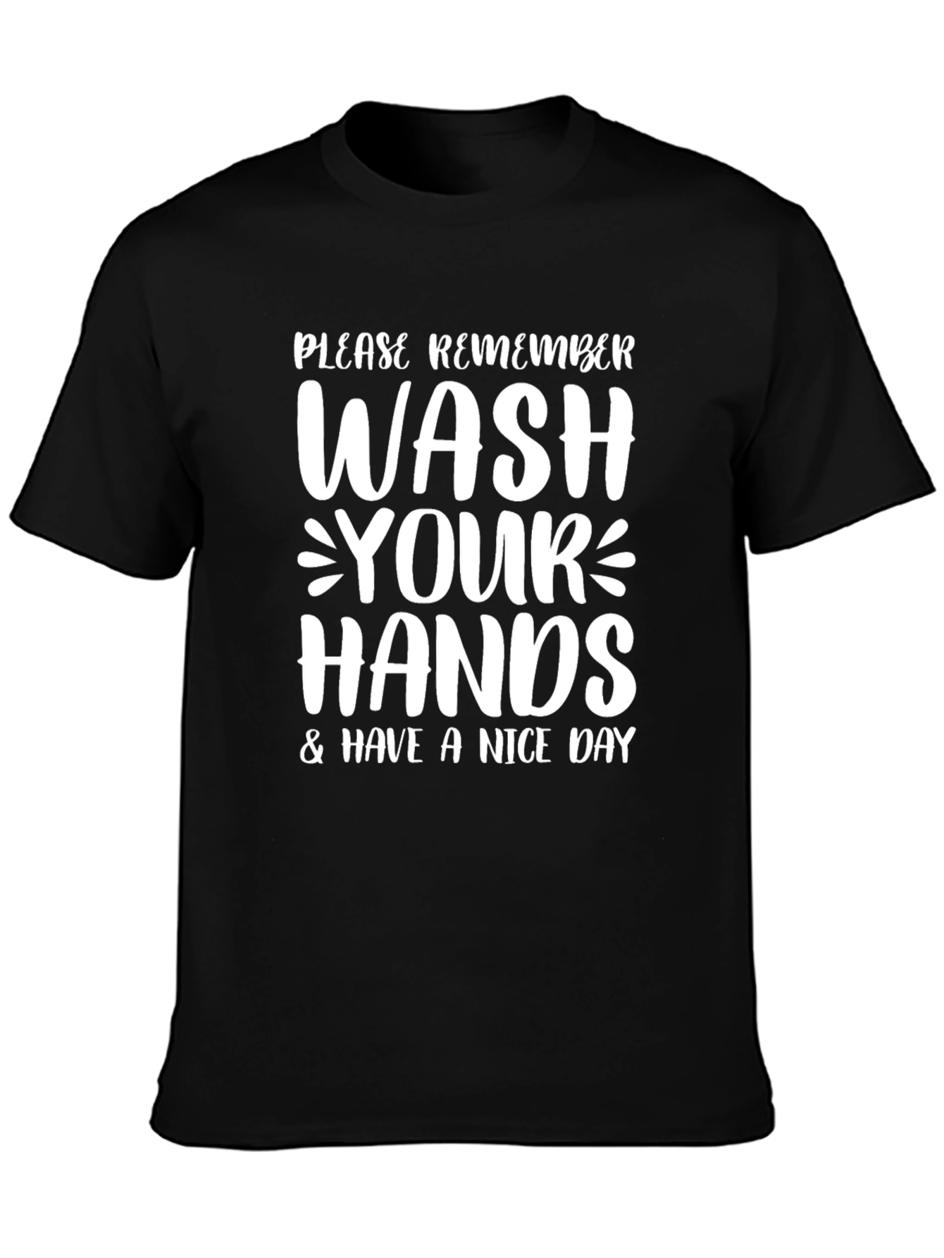 Wash Your Hands Black T-Shirt