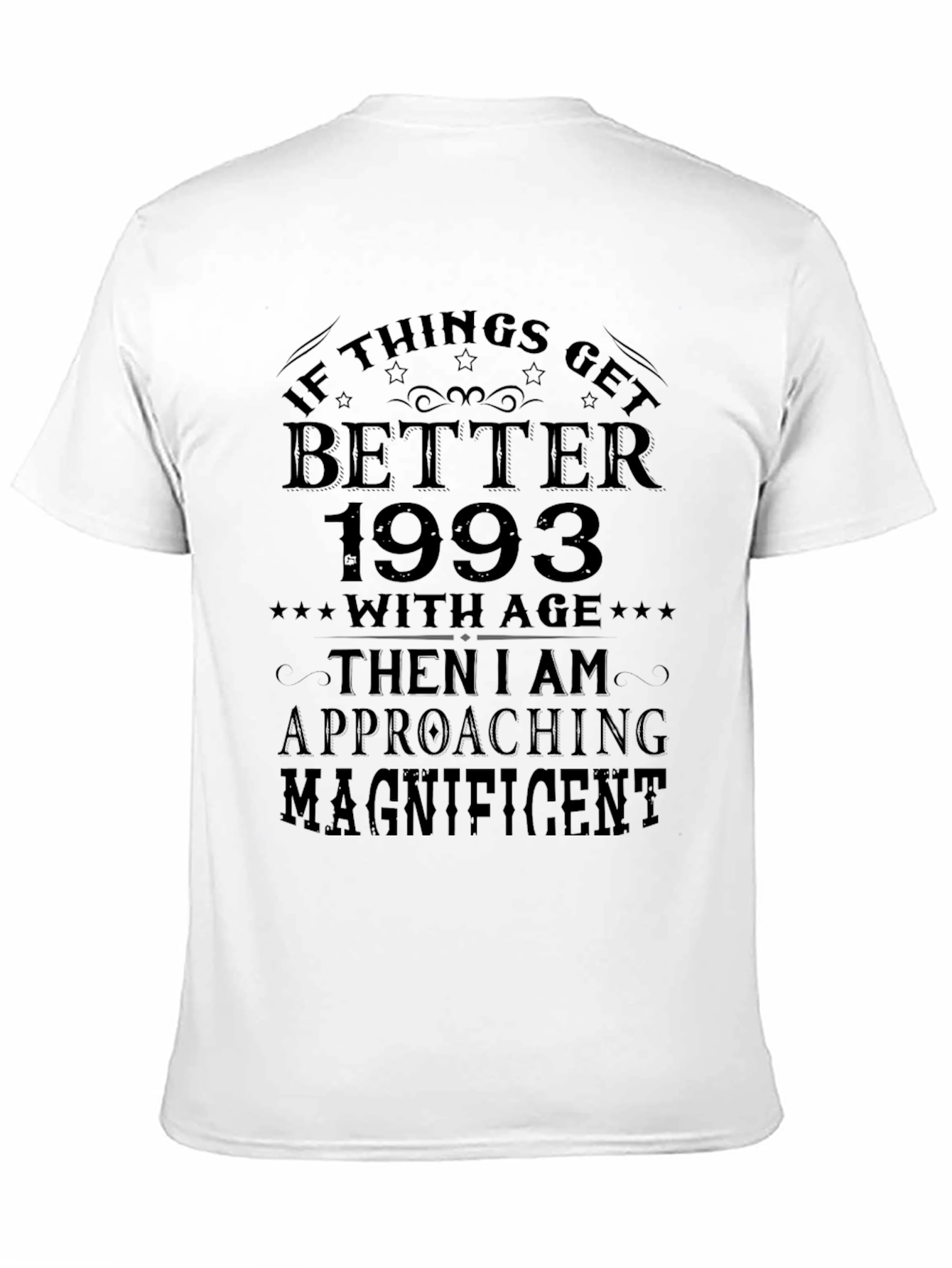 If Things Get Better 1993 T-Shirt