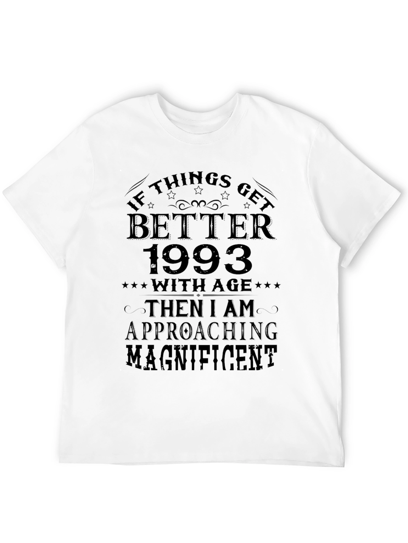 If Things Get Better 1993 T-Shirt