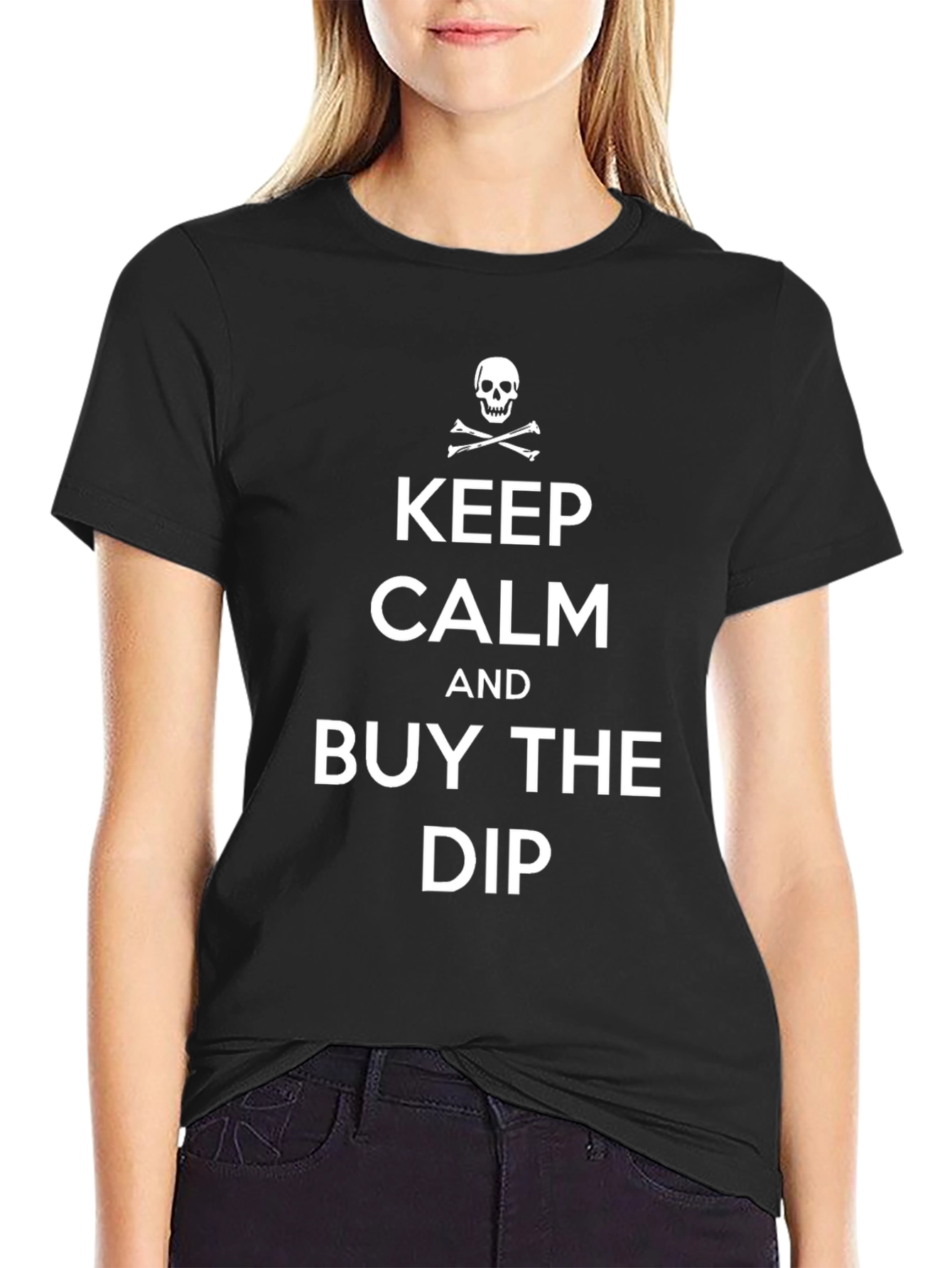 Keep Calm and Buy the Dip T-Shirt