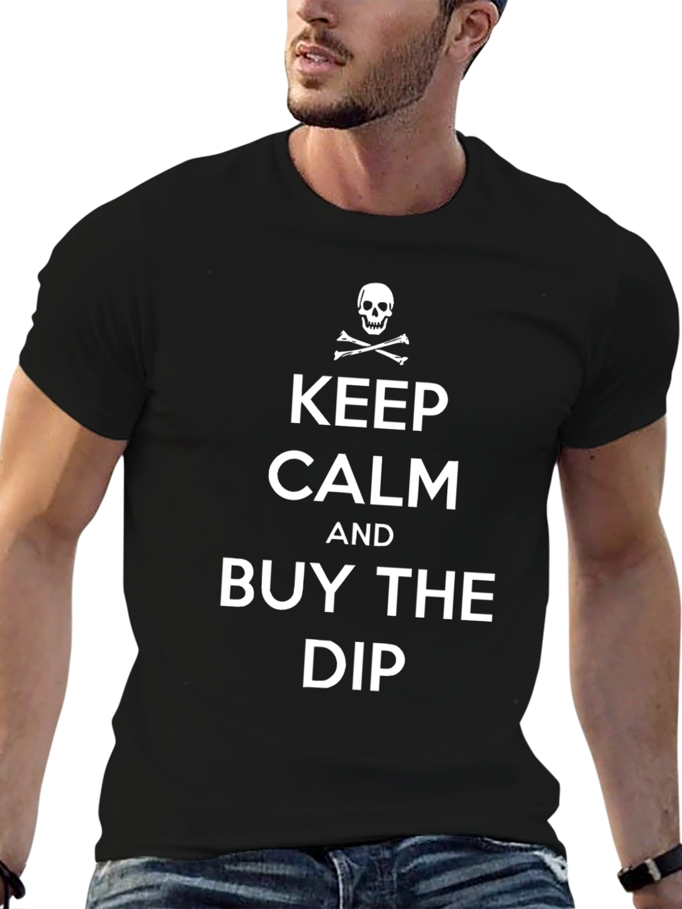 Keep Calm and Buy the Dip T-Shirt