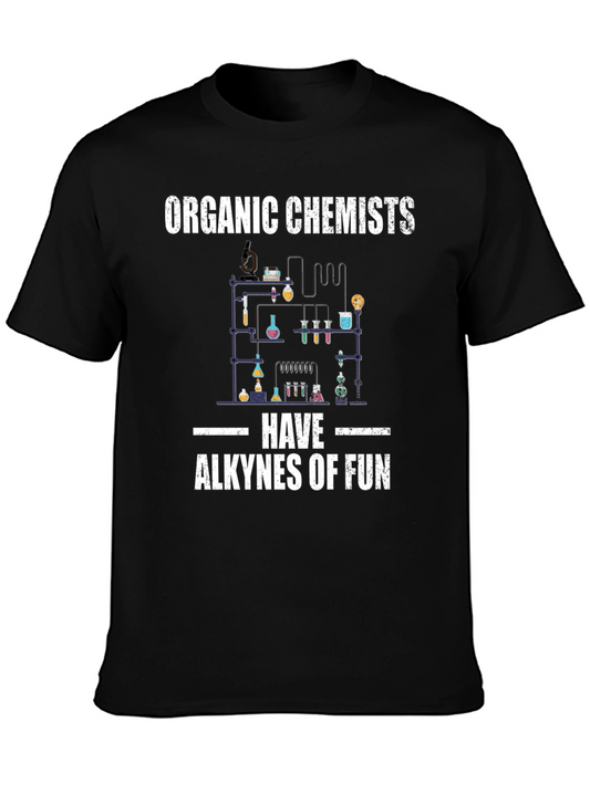 Organic Chemist Fun T-Shirt - Science Humor Tee