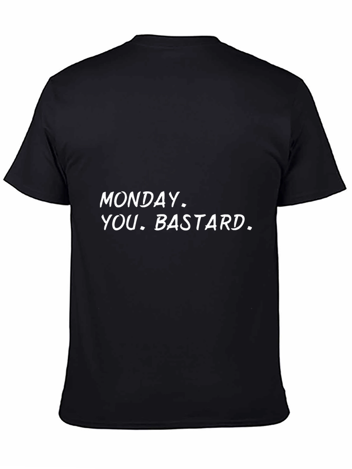 Monday You Bastard Graphic Tee
