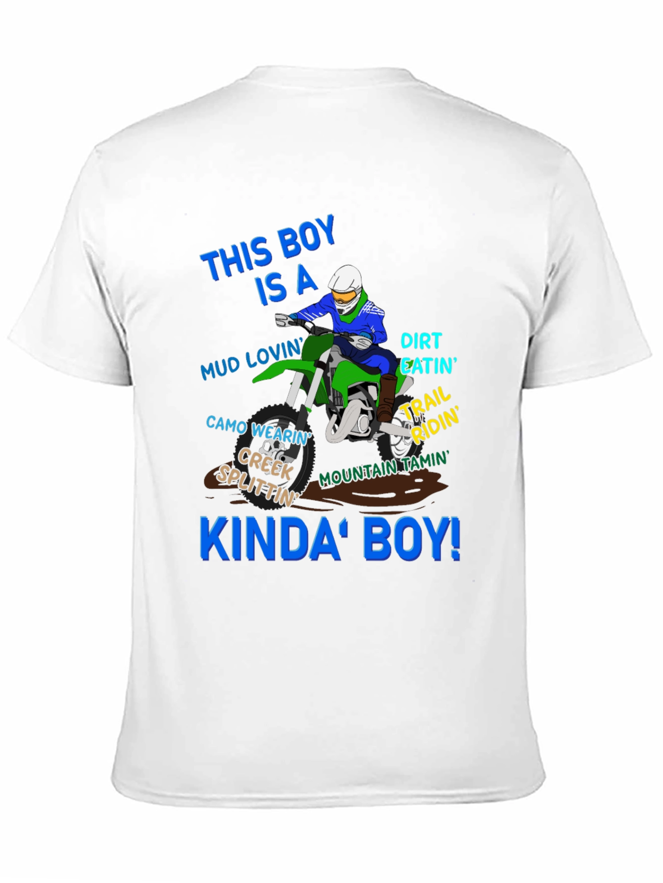 Dirt Bike Boy T-Shirt: Trail Riding & Mud Lovin