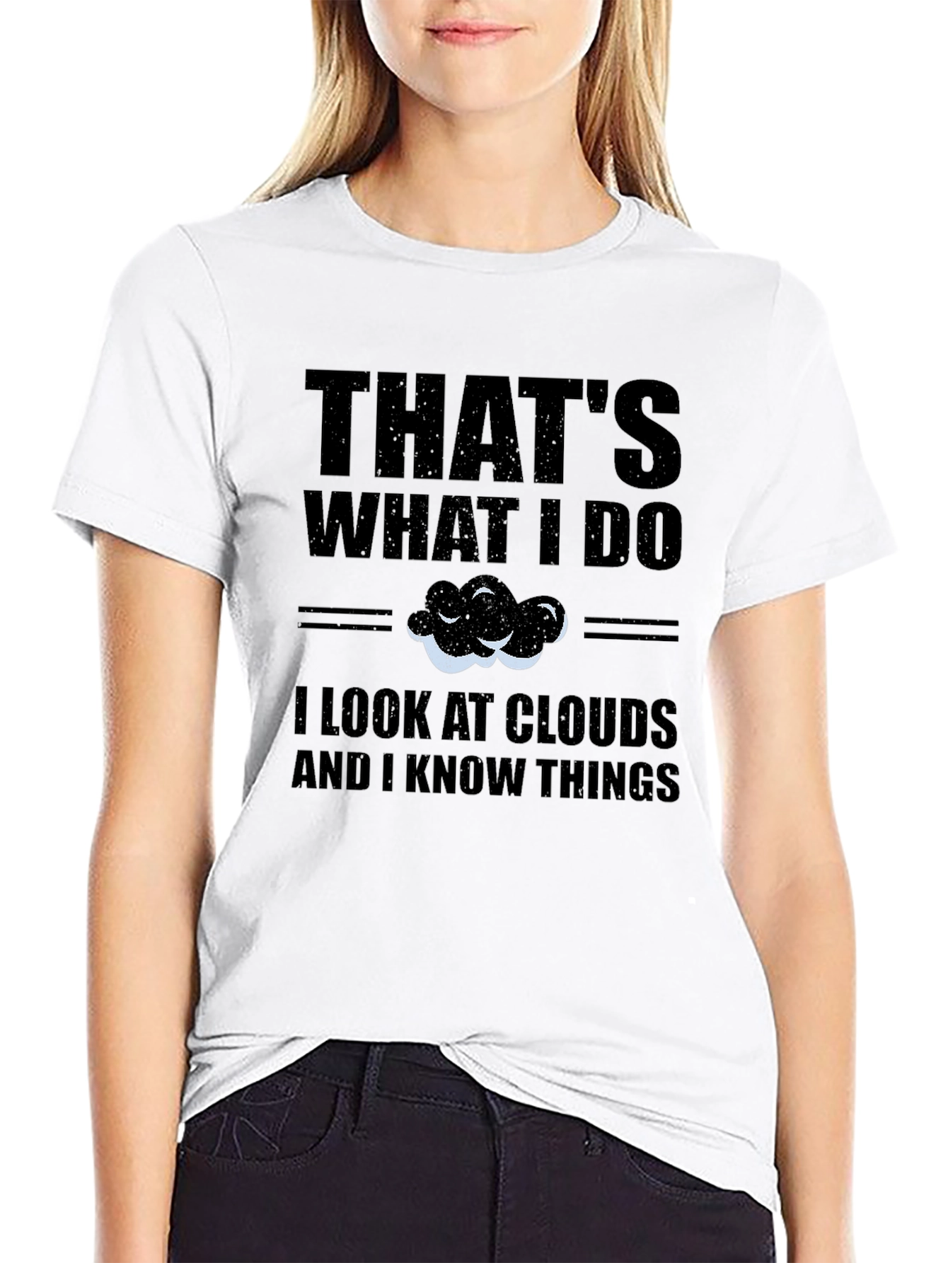 Thats What I Do I Look at Clouds T-Shirt
