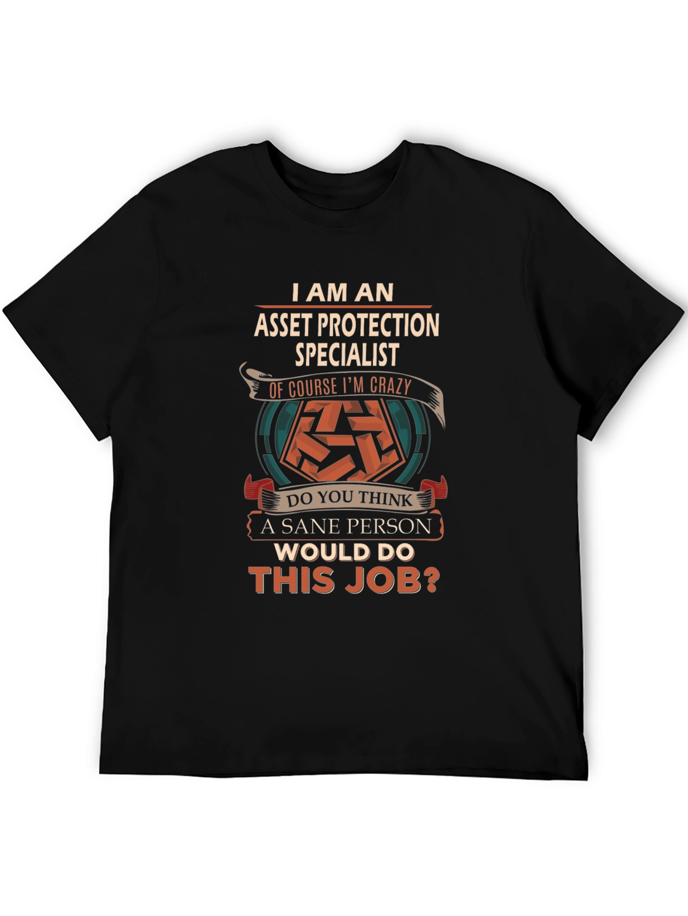 Asset Protection Specialist Graphic T-Shirt