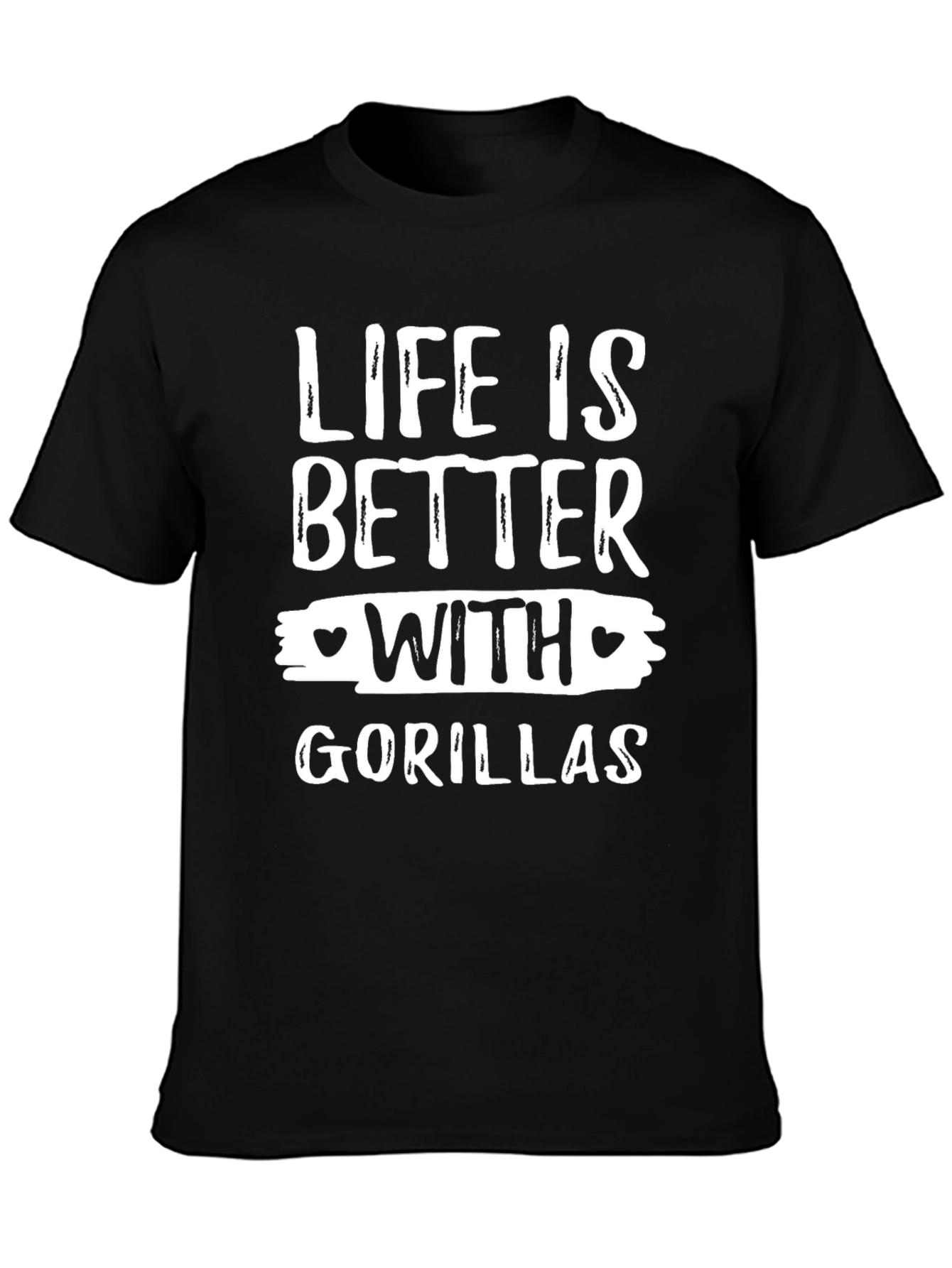 Life Is Better With Gorillas Funny Graphic T-Shirt