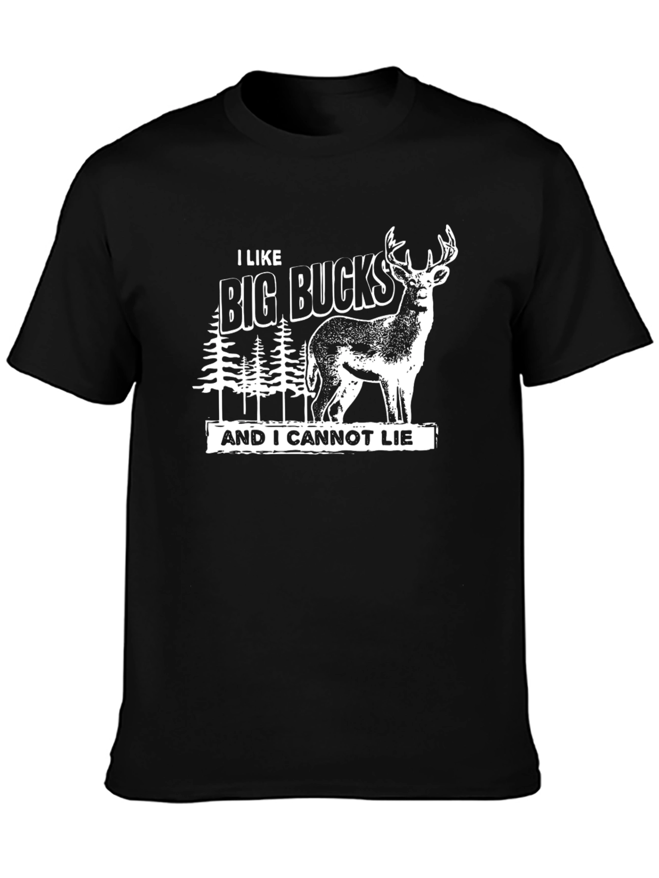 I Like Big Bucks T-Shirt - Funny Hunting Tee
