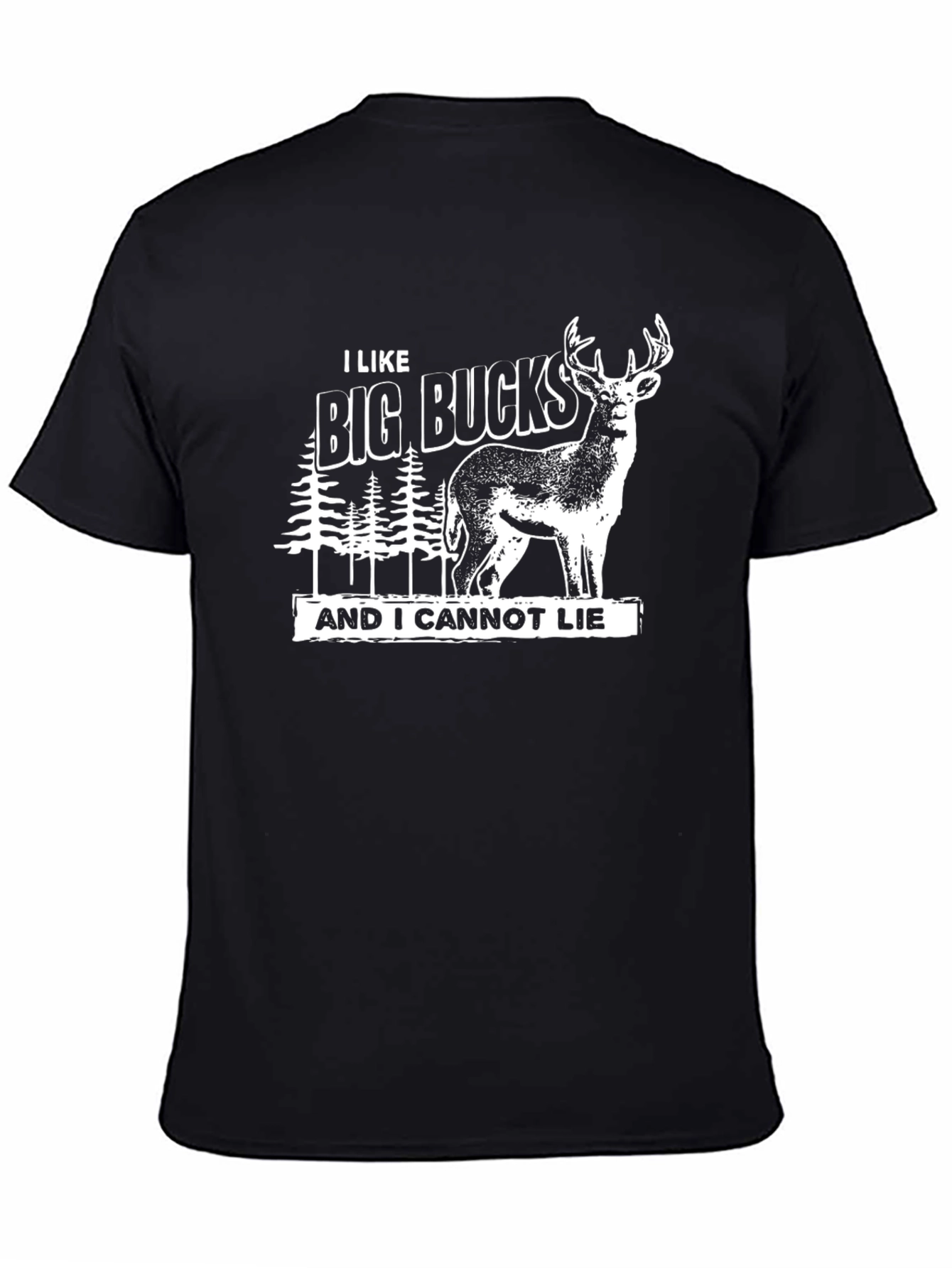 I Like Big Bucks T-Shirt - Funny Hunting Tee