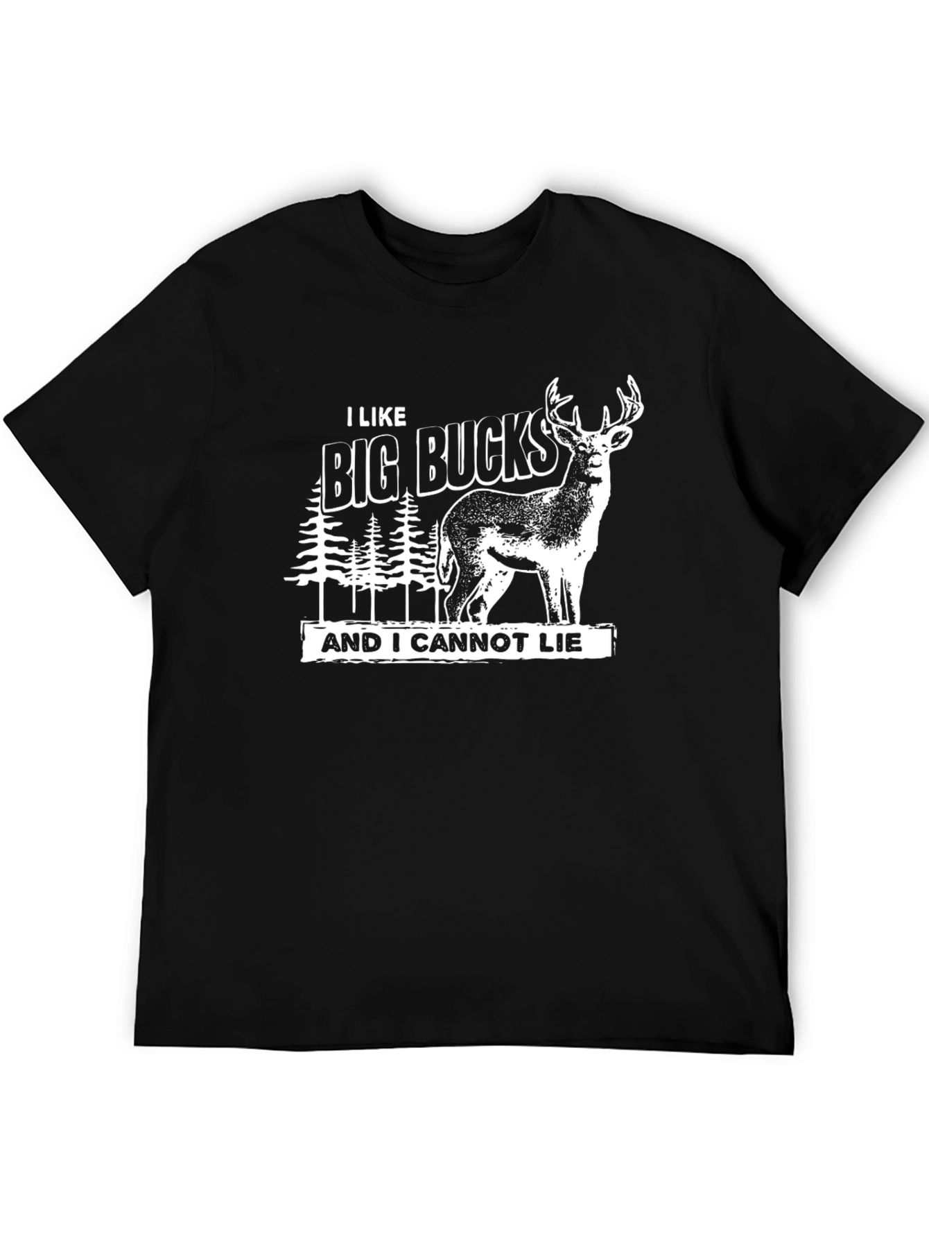 I Like Big Bucks T-Shirt - Funny Hunting Tee