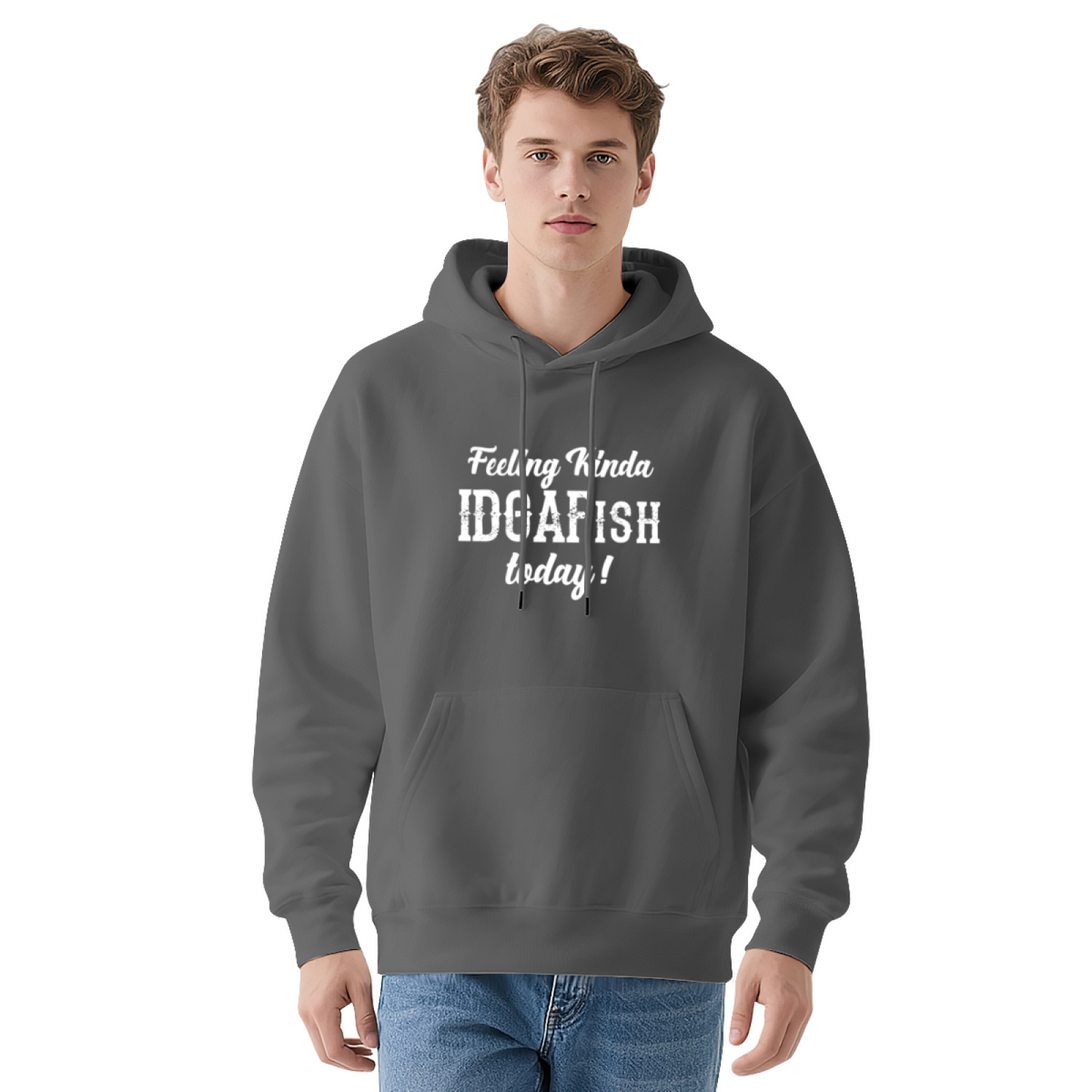 Feeling Kinda IDGAFISH Today Funny Slogan Hoodie, Men Casual Comfort Pullover