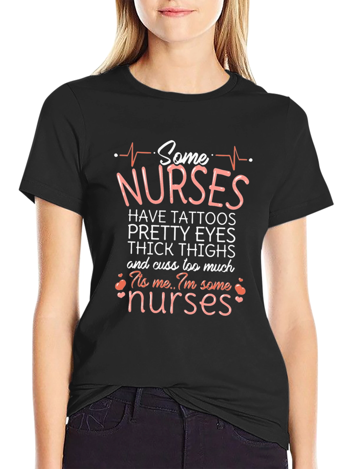 Some Nurses Have Tattoos T-Shirt