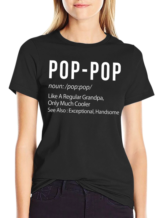 Pop-Pop Definition T-Shirt - Cool Grandpa Tee