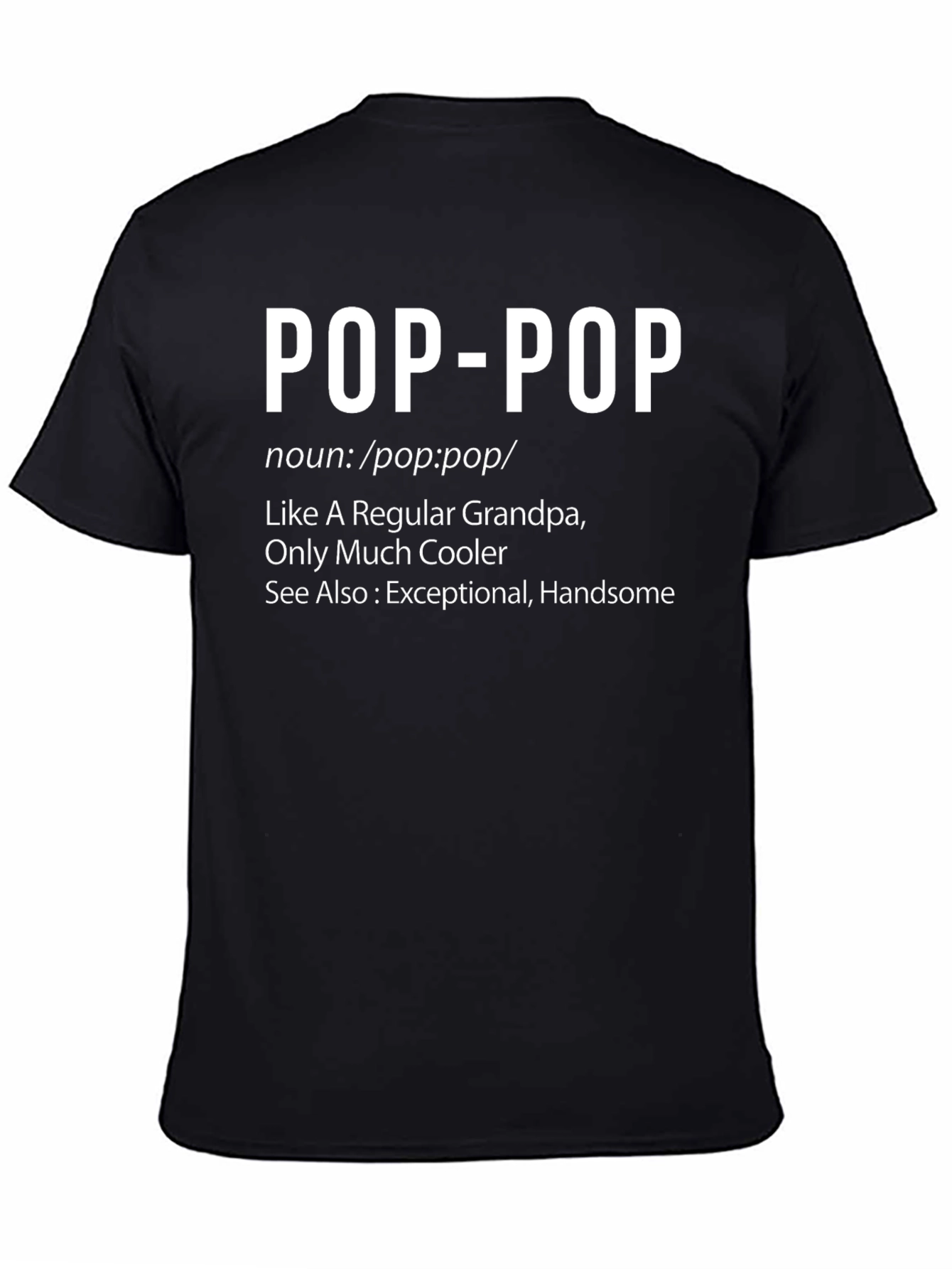 Pop-Pop Definition T-Shirt - Cool Grandpa Tee
