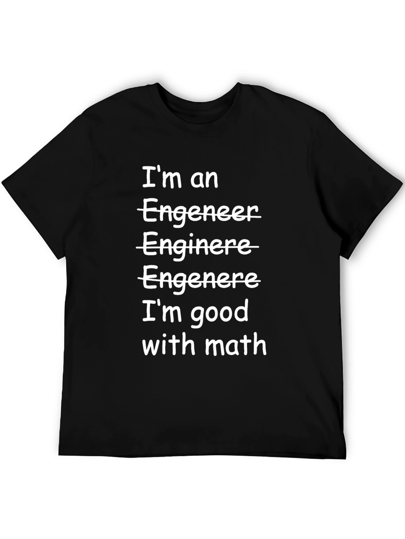 Funny Engineer T-Shirt: Good with Math Tee