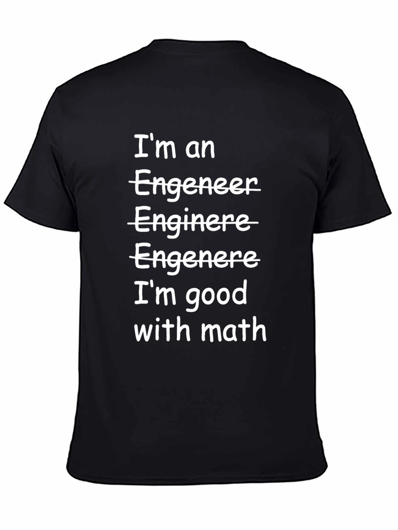 Funny Engineer T-Shirt: Good with Math Tee