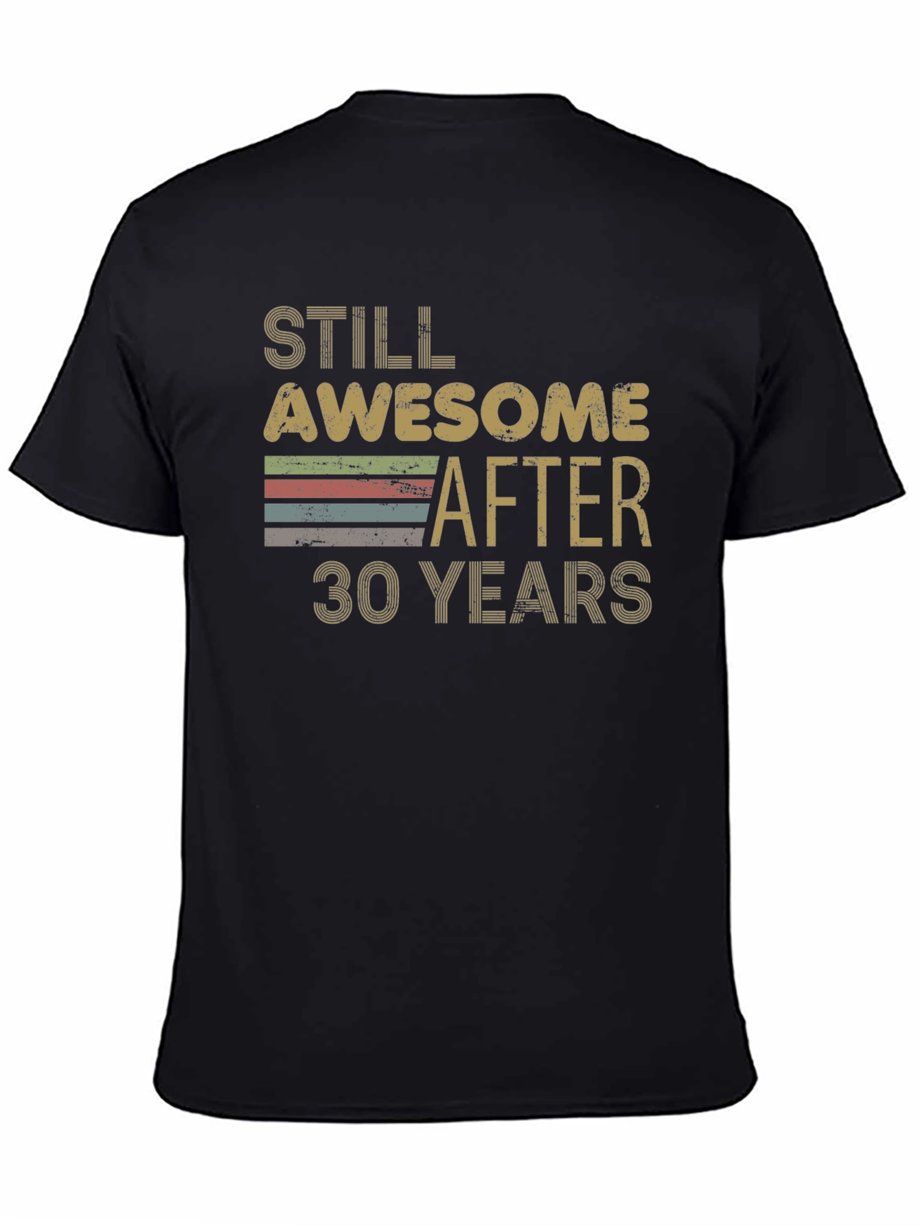 Still Awesome After 30 Years T-Shirt