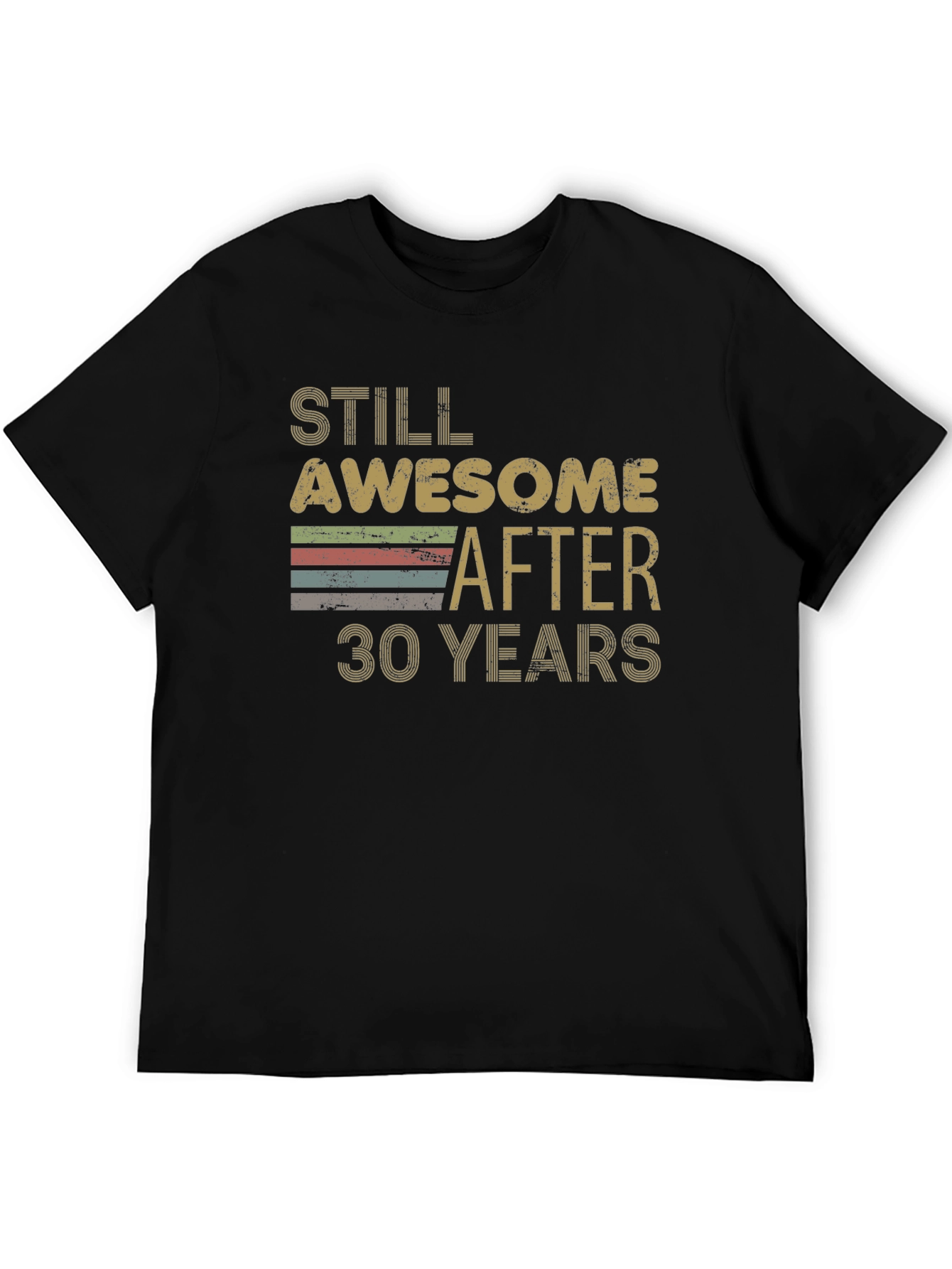 Still Awesome After 30 Years T-Shirt