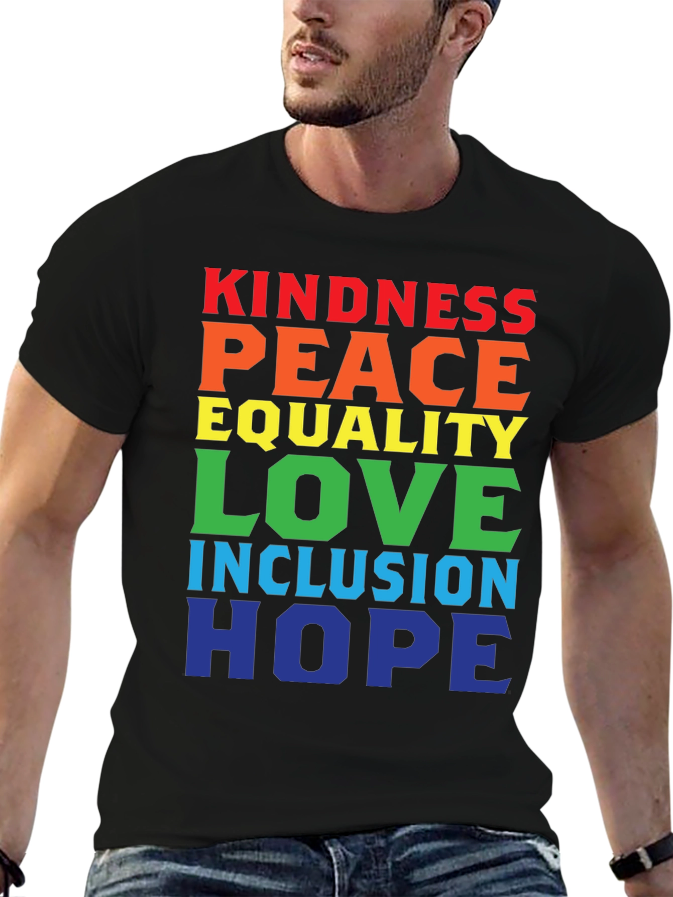 Kindness Peace Equality Love Inclusion Hope T-Shirt