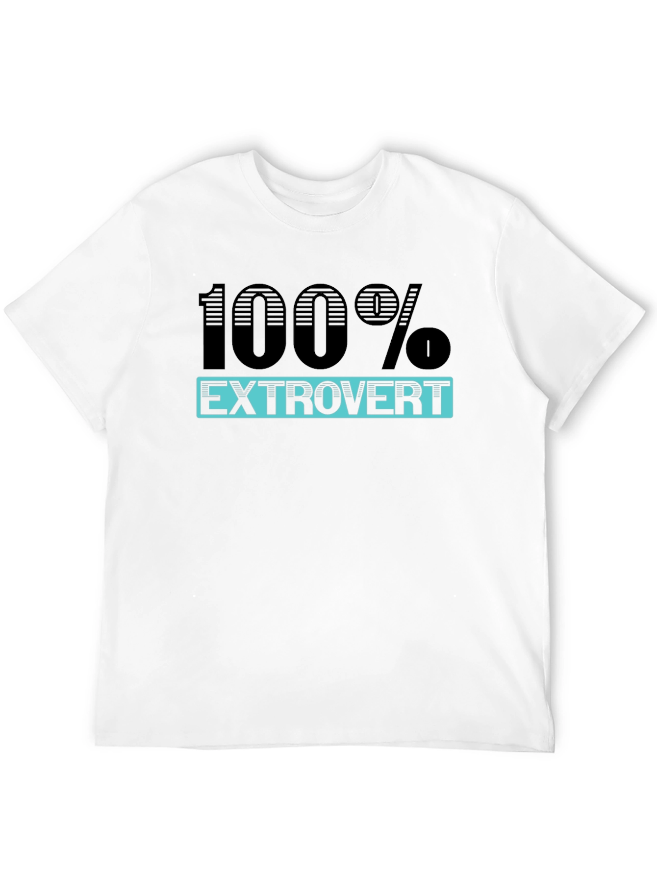 100% Extrovert Graphic T-Shirt