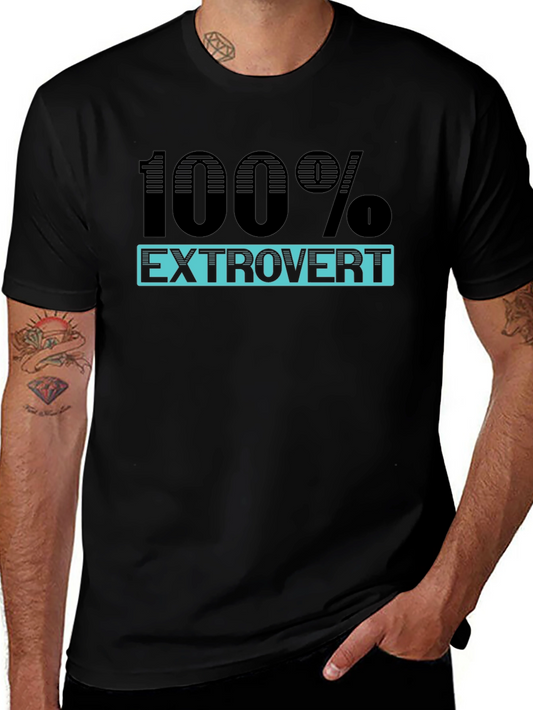 100% Extrovert Graphic T-Shirt