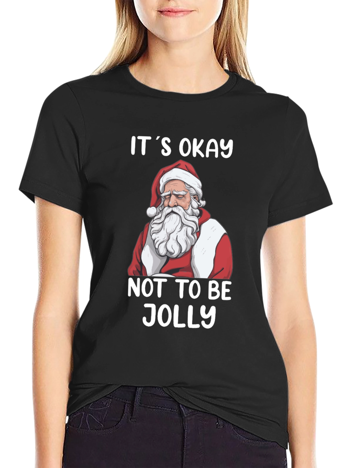 Its Okay Not to Be Jolly Santa T-Shirt