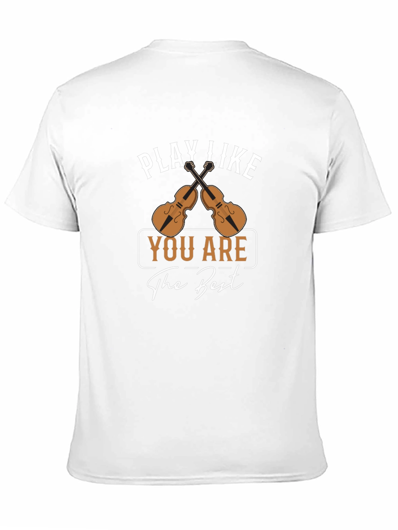 Play Like You Are The Best T-Shirt