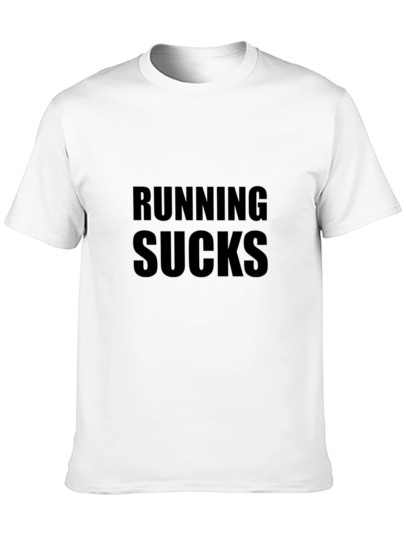Running Sucks Graphic T-Shirt - Bold Statement Tee