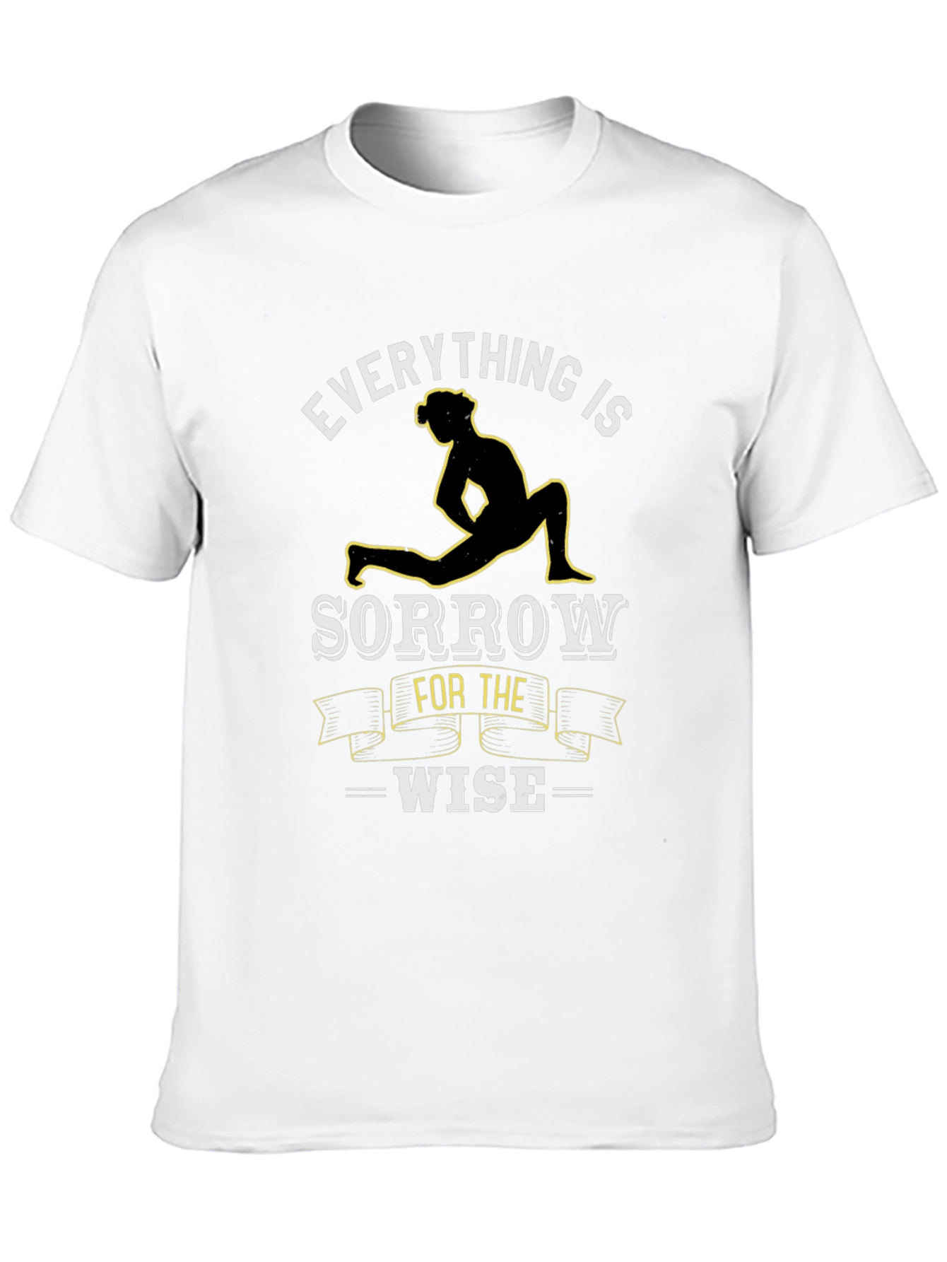 Everything is Sorrow T-Shirt