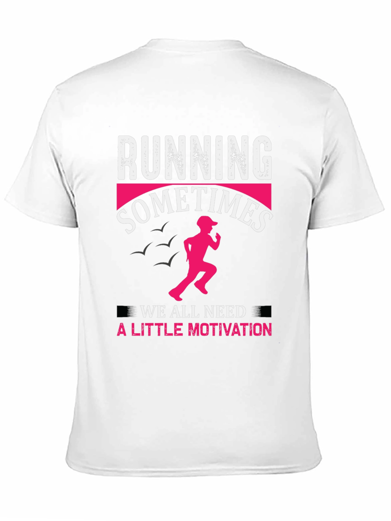 Running Motivation Graphic Tee
