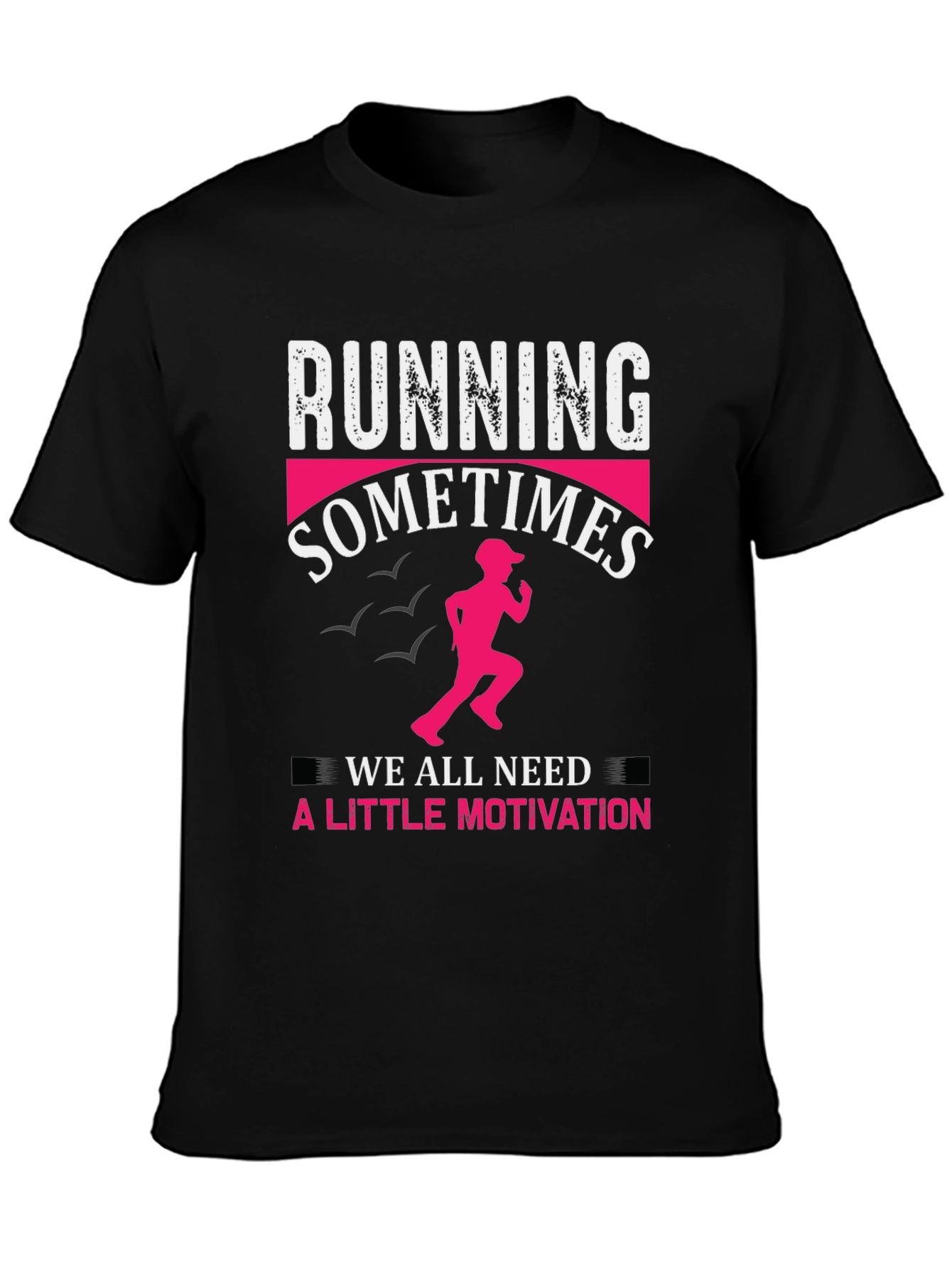 Running Motivation Graphic Tee