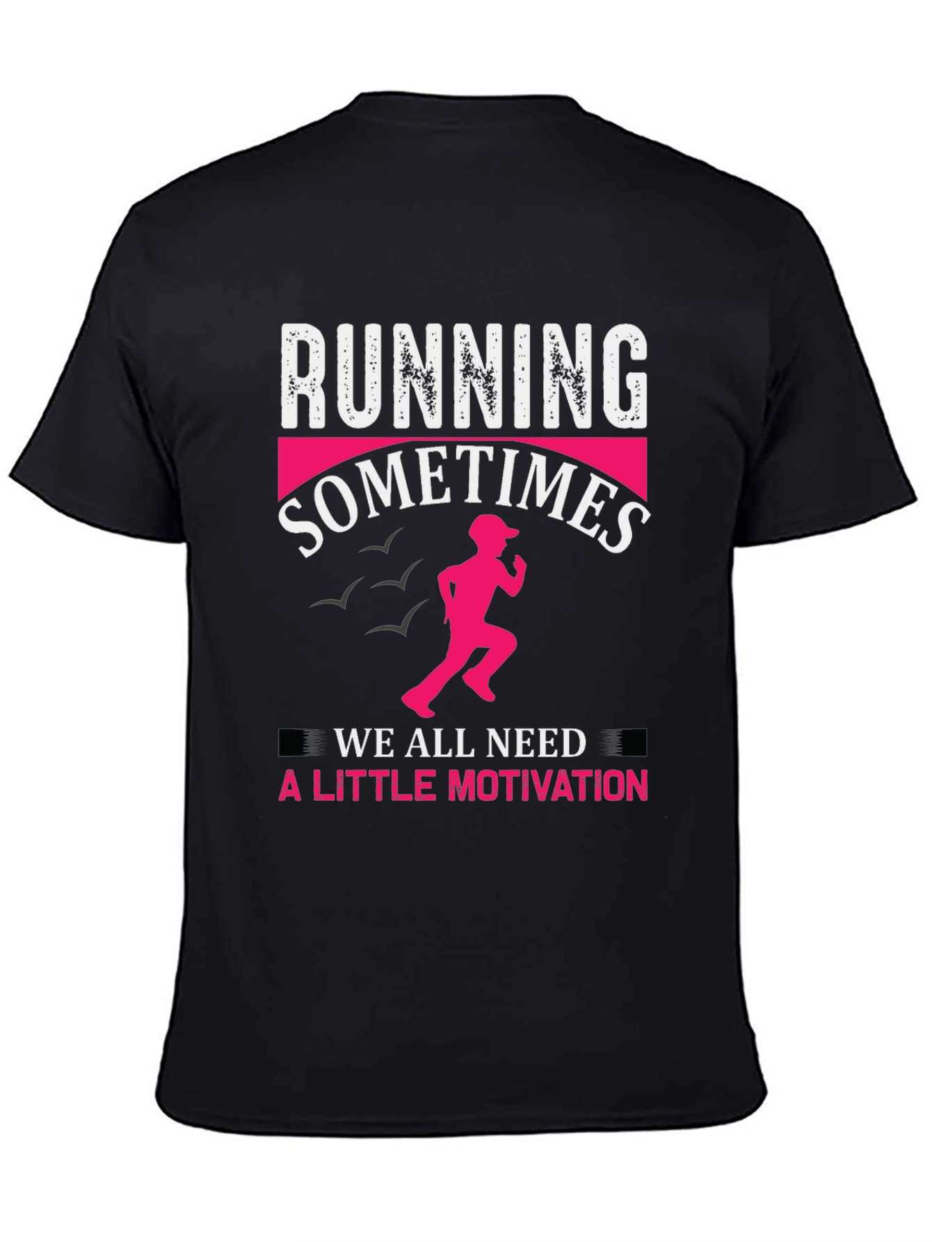 Running Motivation Graphic Tee