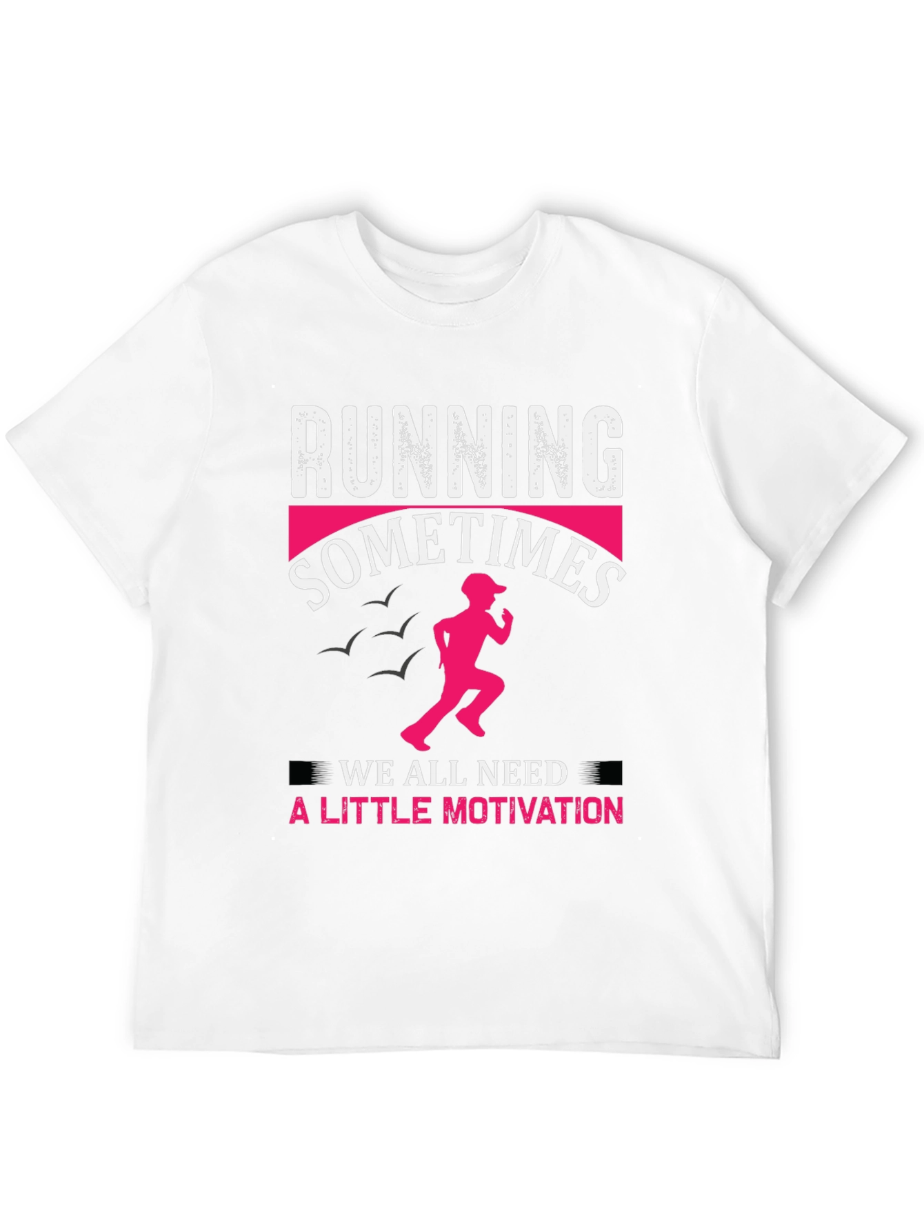 Running Motivation Graphic Tee