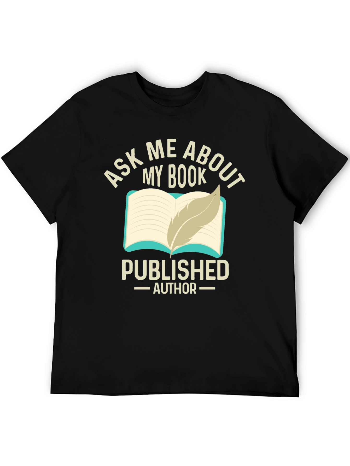 Ask Me About My Book T-Shirt