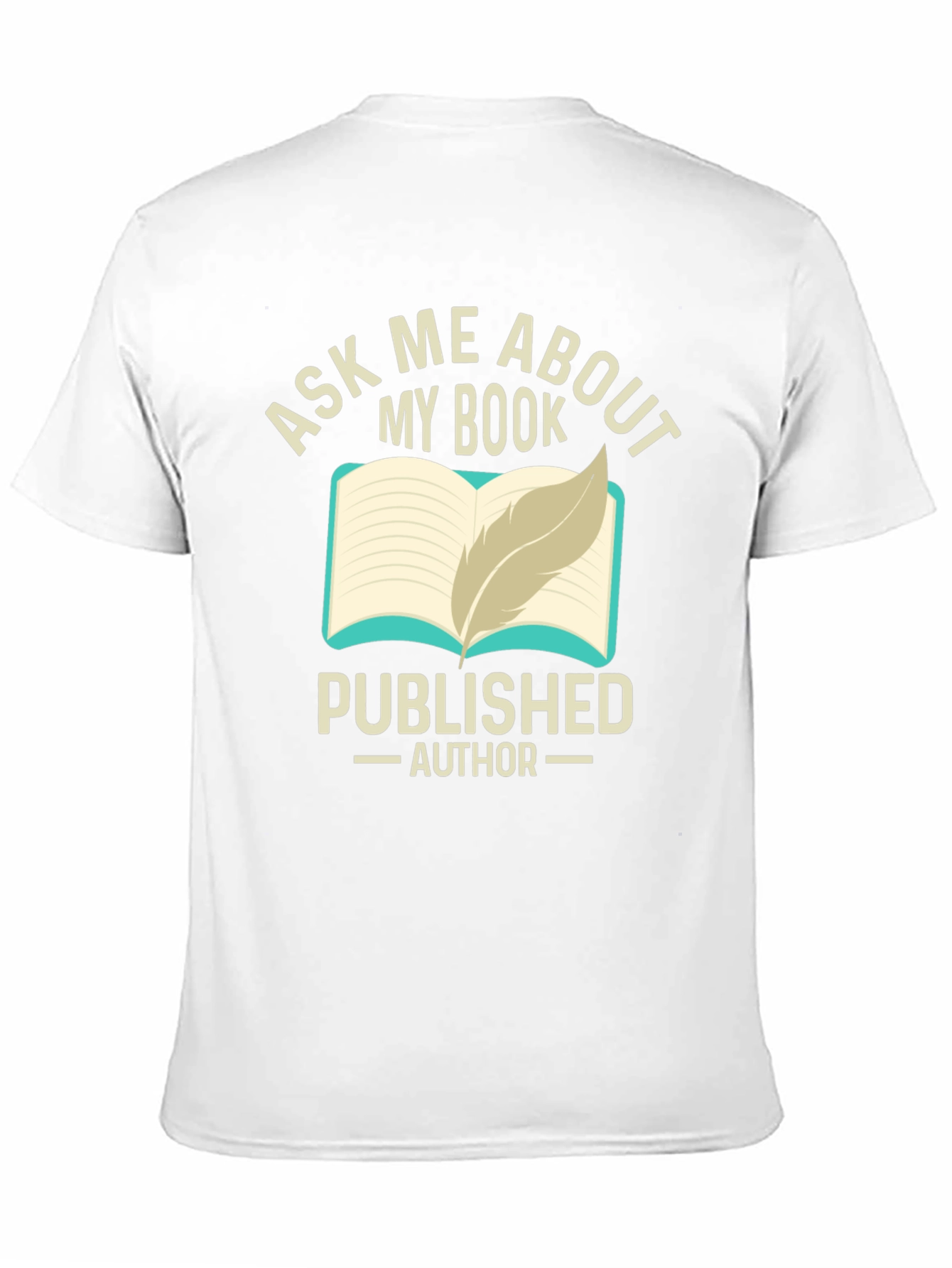 Ask Me About My Book T-Shirt