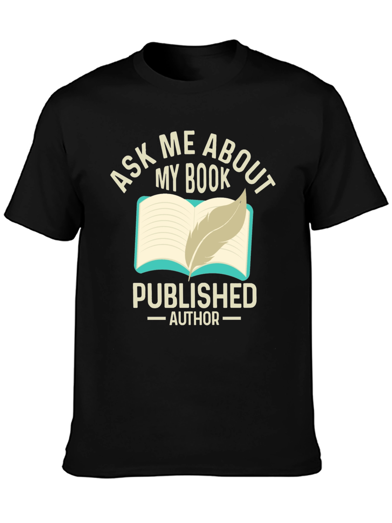 Ask Me About My Book T-Shirt