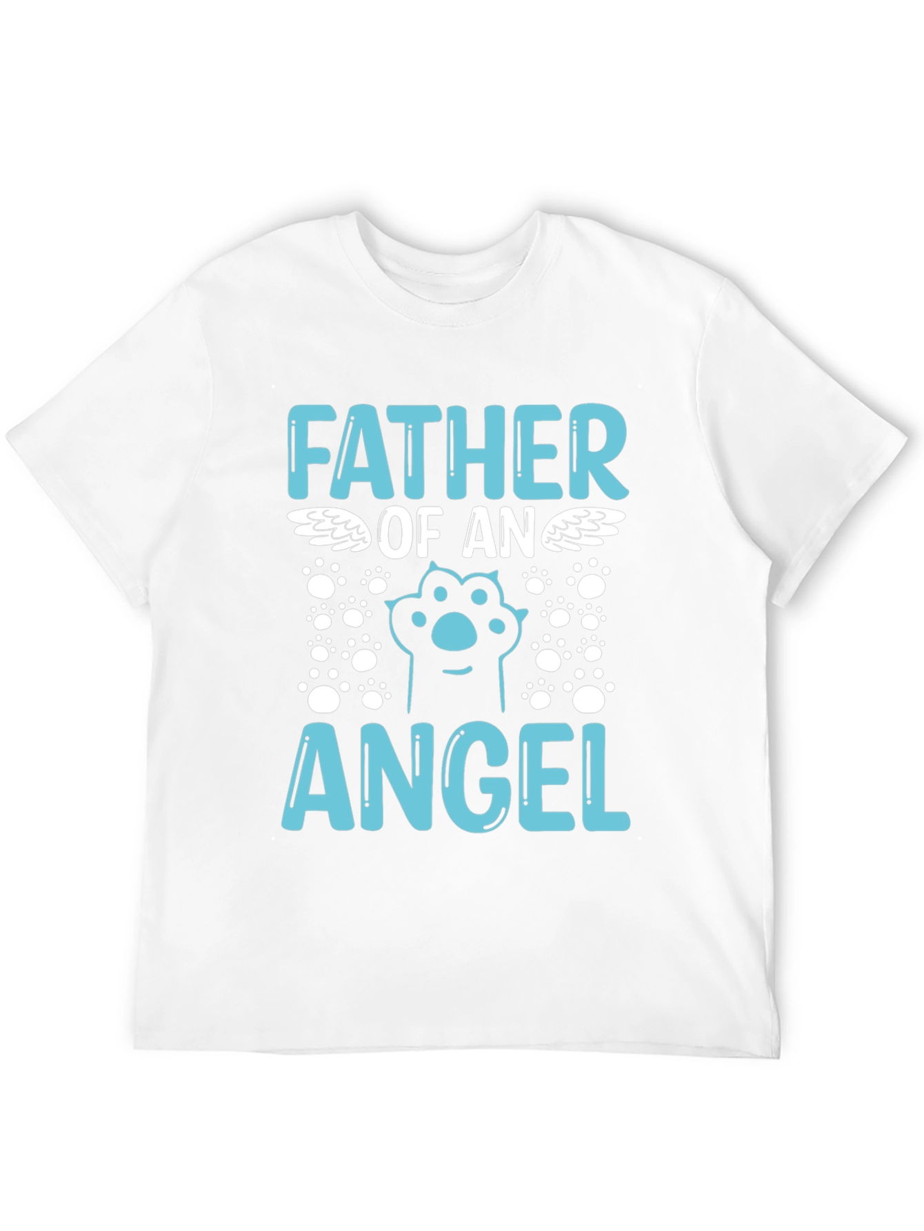 Father of an Angel Pet Memorial T-Shirt