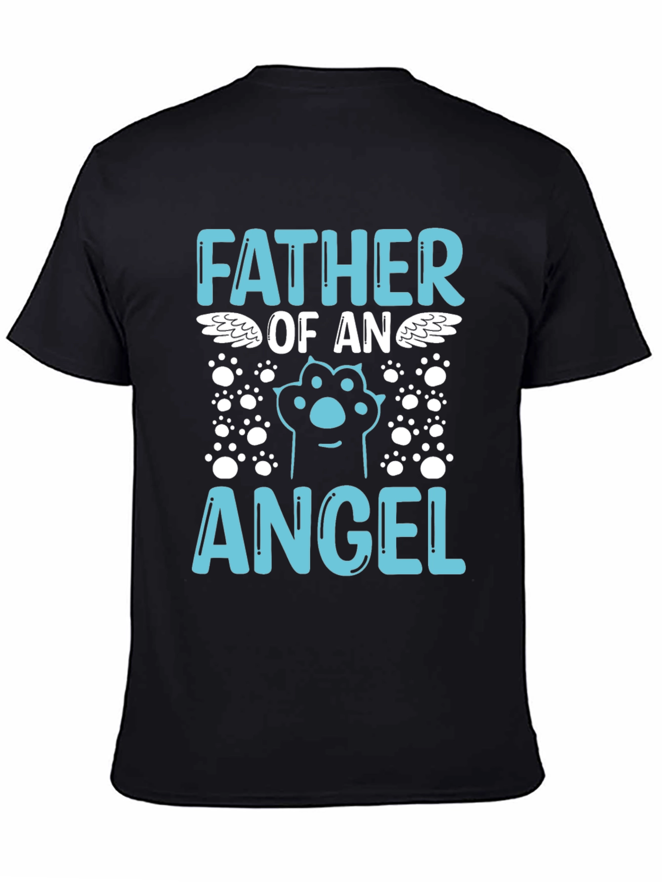 Father of an Angel Pet Memorial T-Shirt