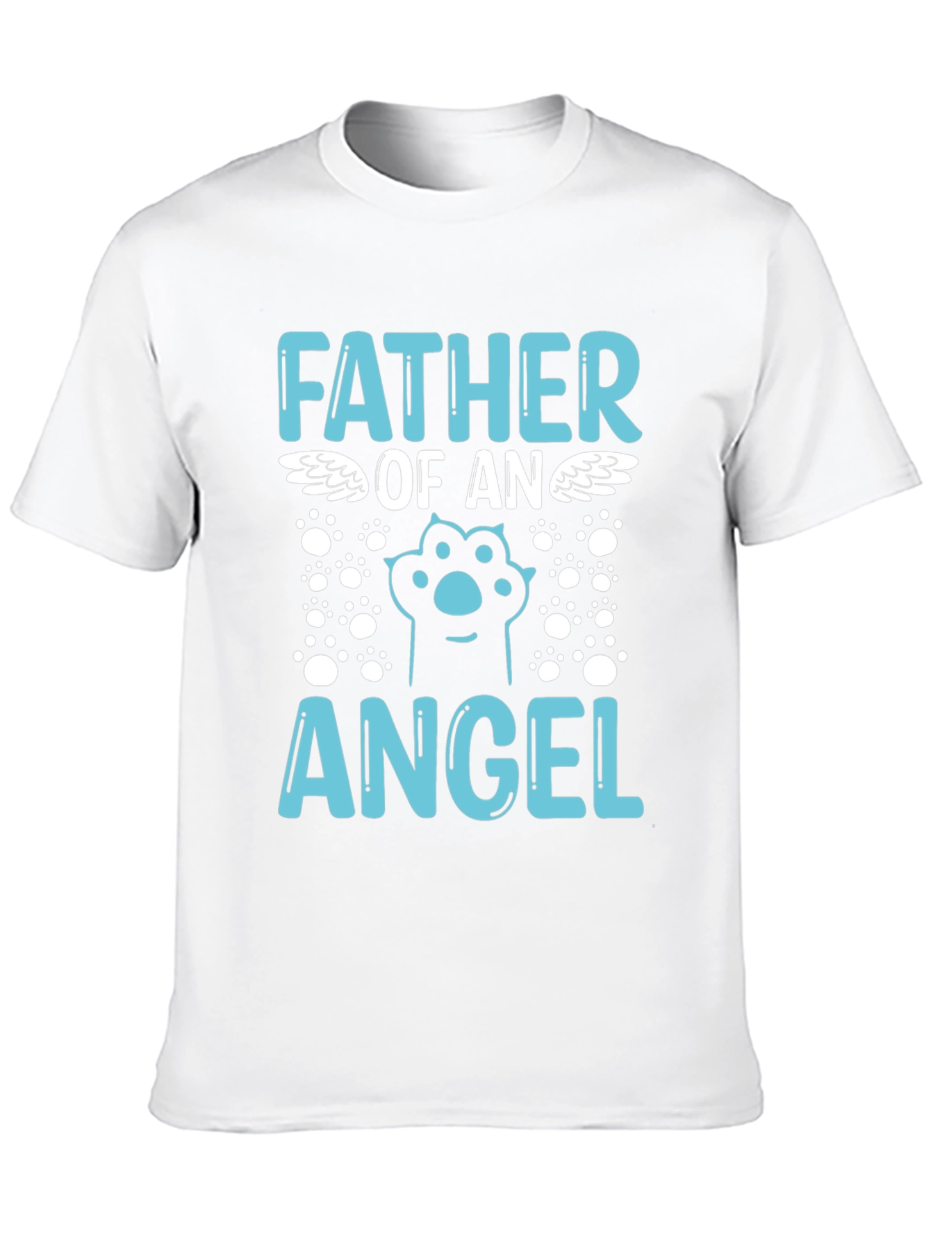 Father of an Angel Pet Memorial T-Shirt