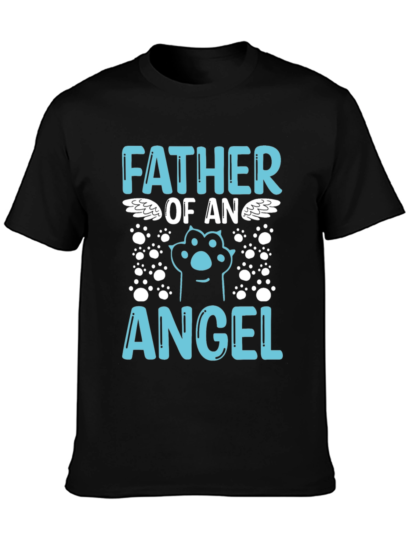 Father of an Angel Pet Memorial T-Shirt