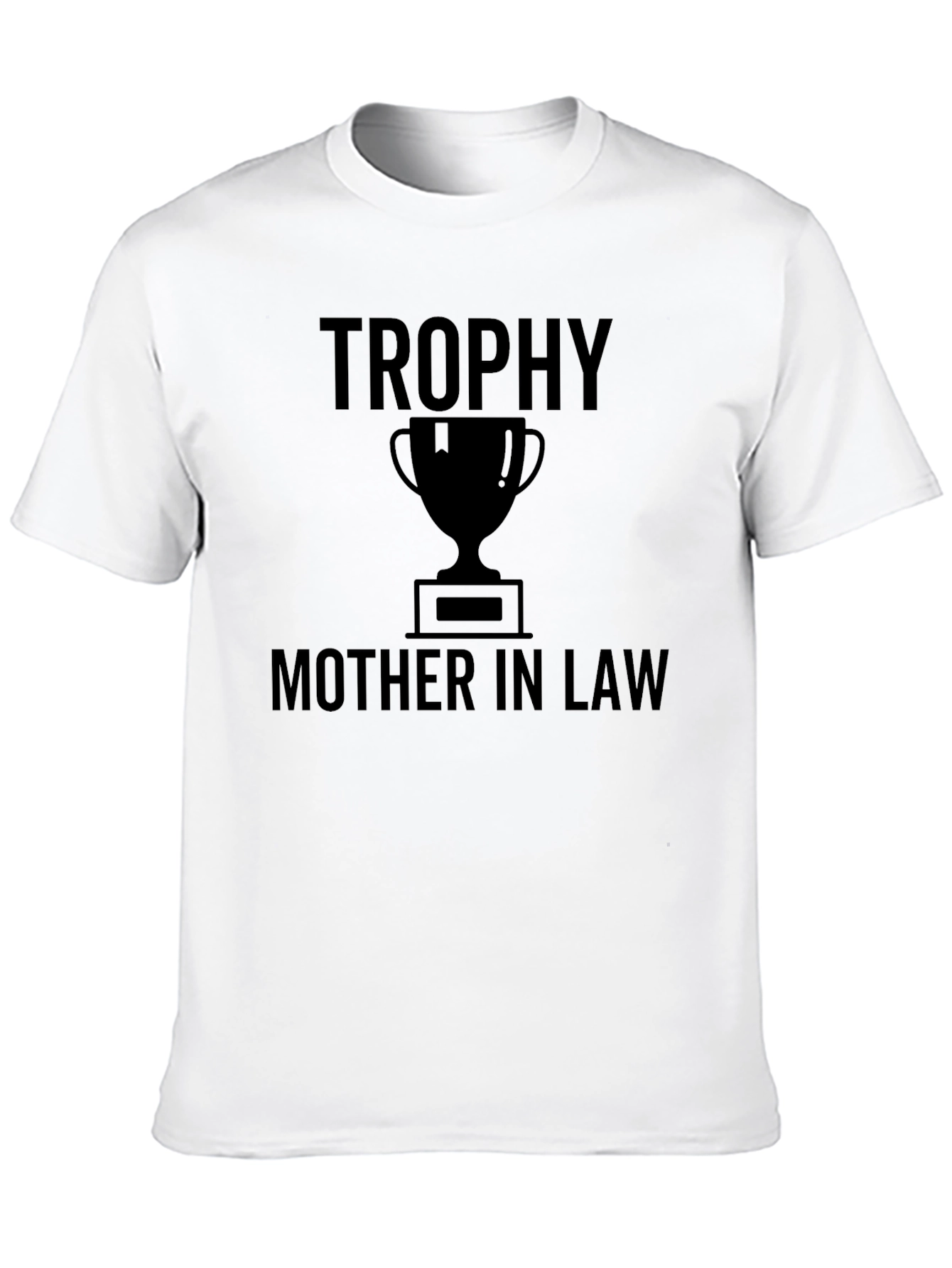 Trophy Mother-in-Law Graphic Tee
