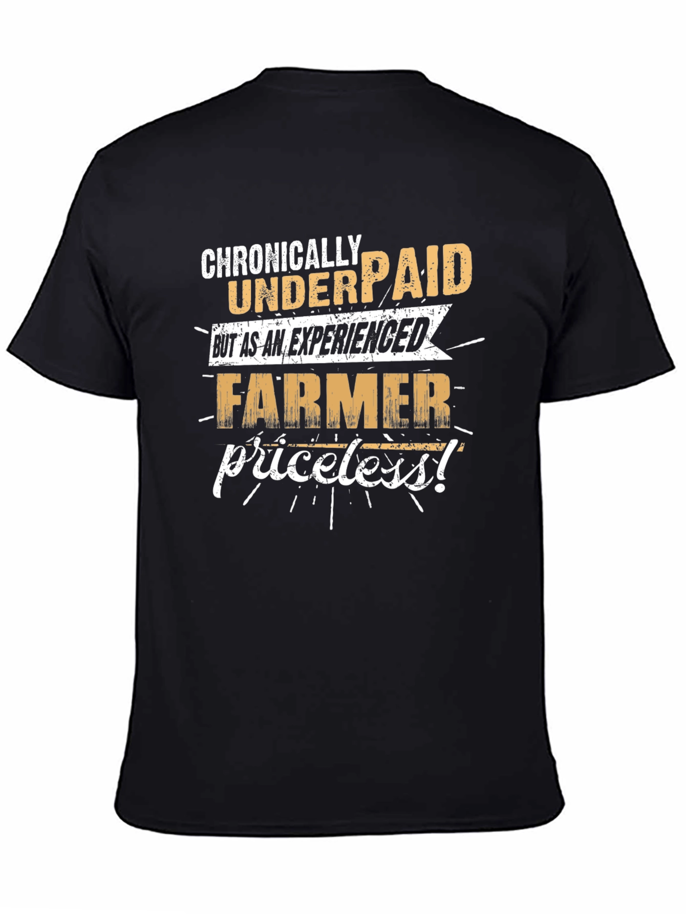 Chronically Underpaid Farmer Graphic Tee